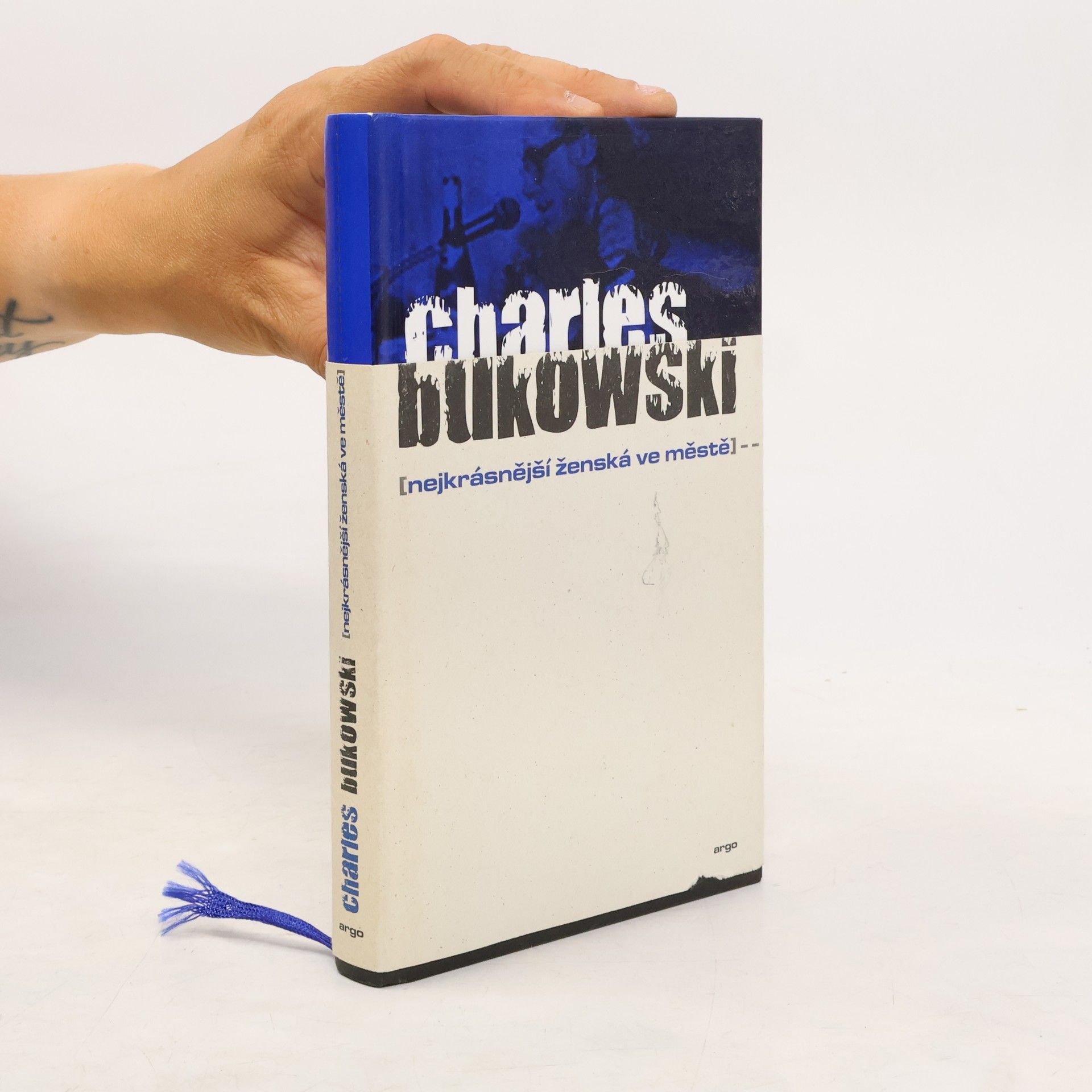Charles Bukowski Nejkrásnější ženská ve městě