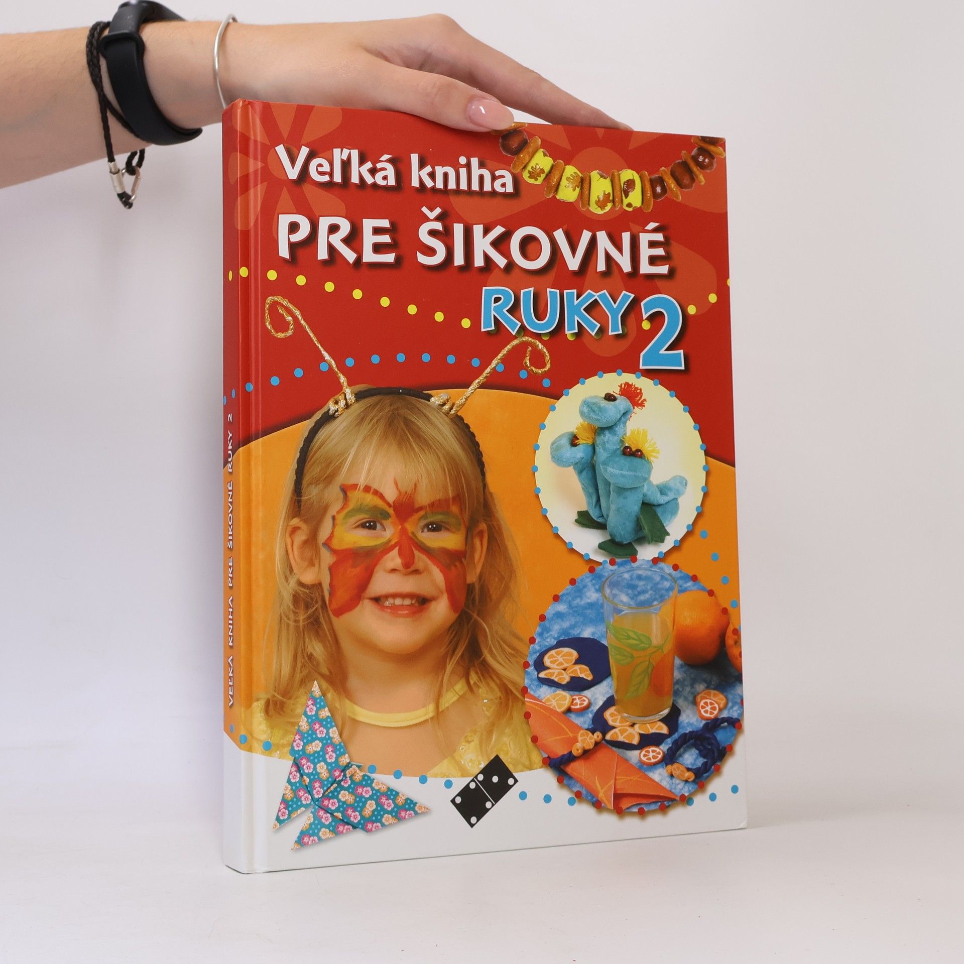 Kolektív autorov Veľká kniha pre šikovné ruky 2