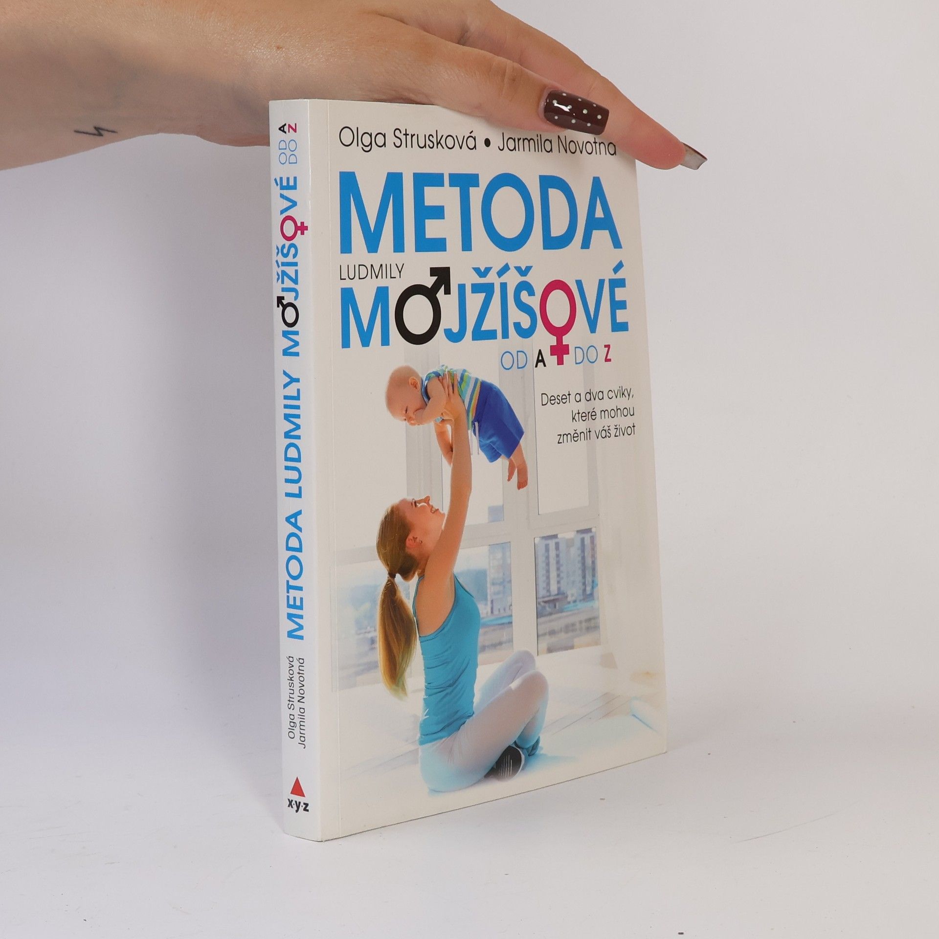 Strusková Olga Metoda Ludmily Mojžíšové od A do Z