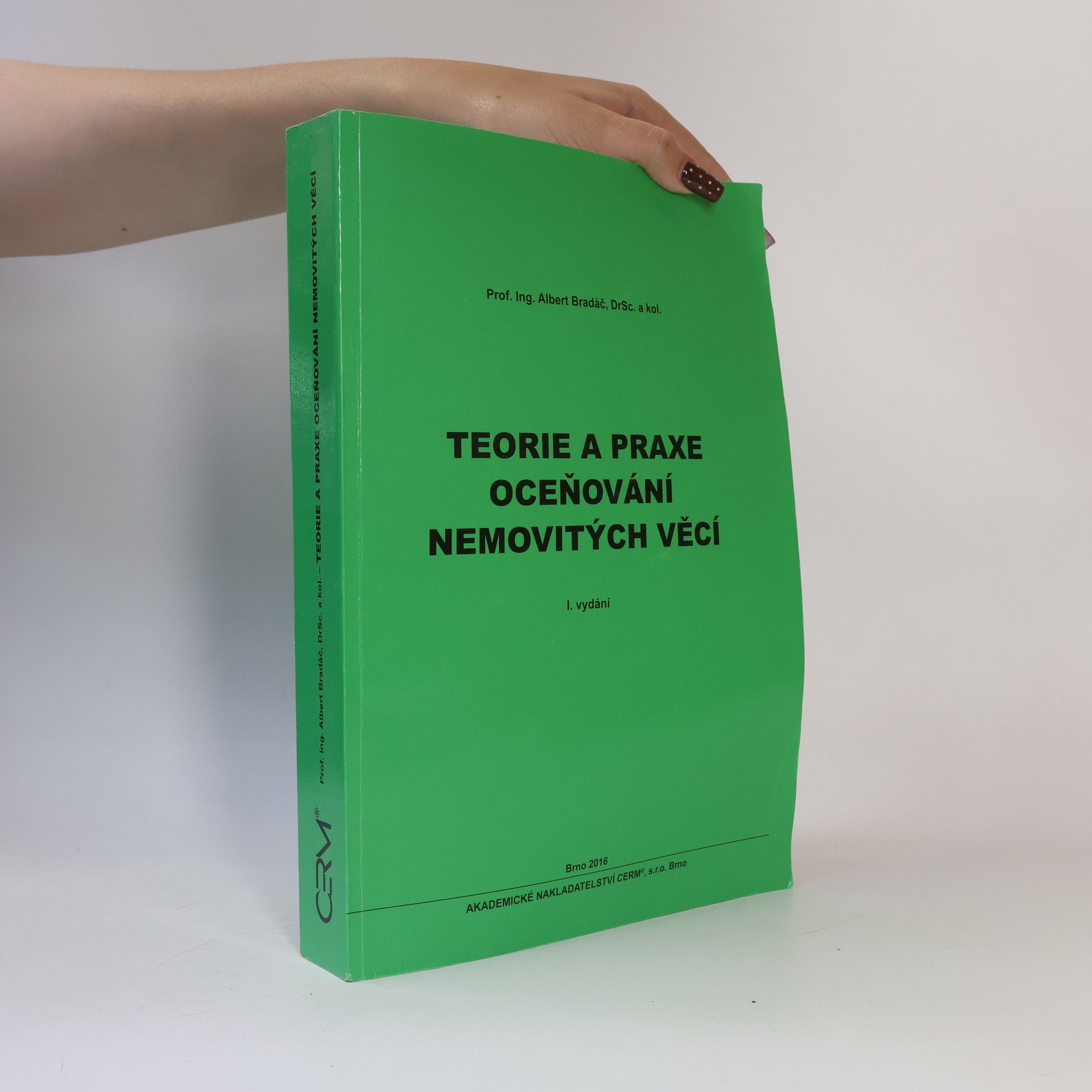 Albert Bradáč Teorie a praxe oceňování nemovitých věcí