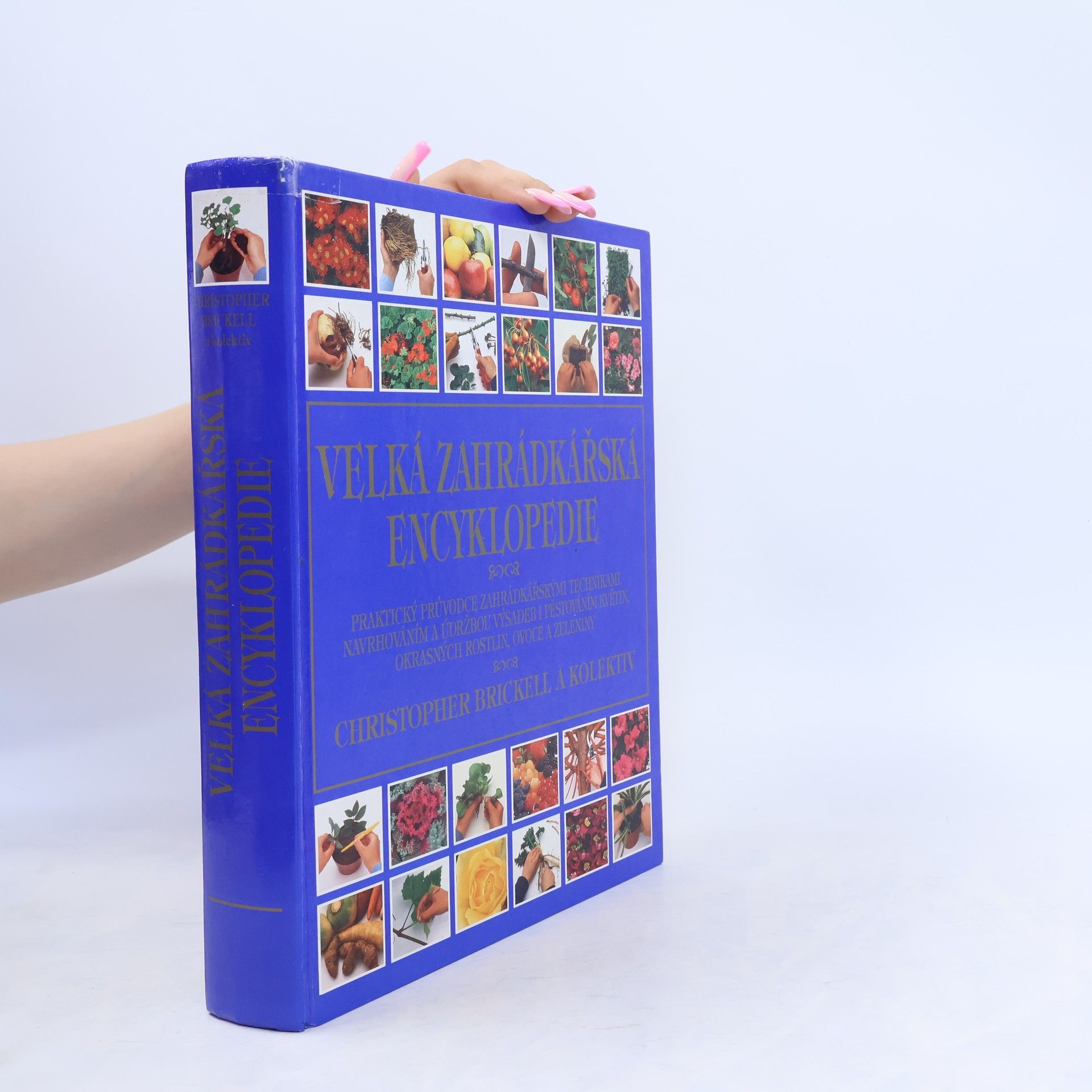 Various authors Velká zahrádkářská encyklopedie