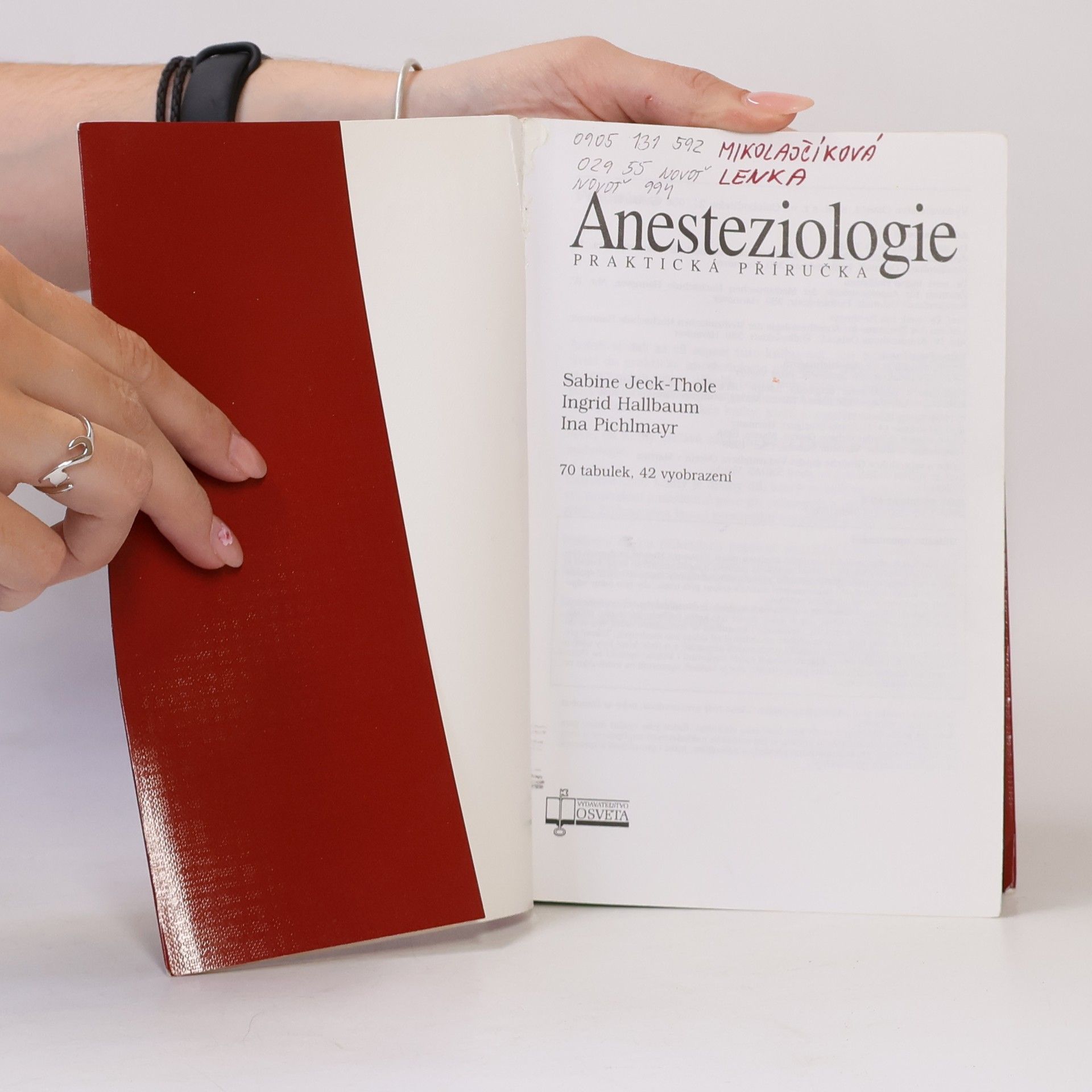 Sabine Jeck-Thole Anesteziologie: Praktická příručka , 70 tabulek