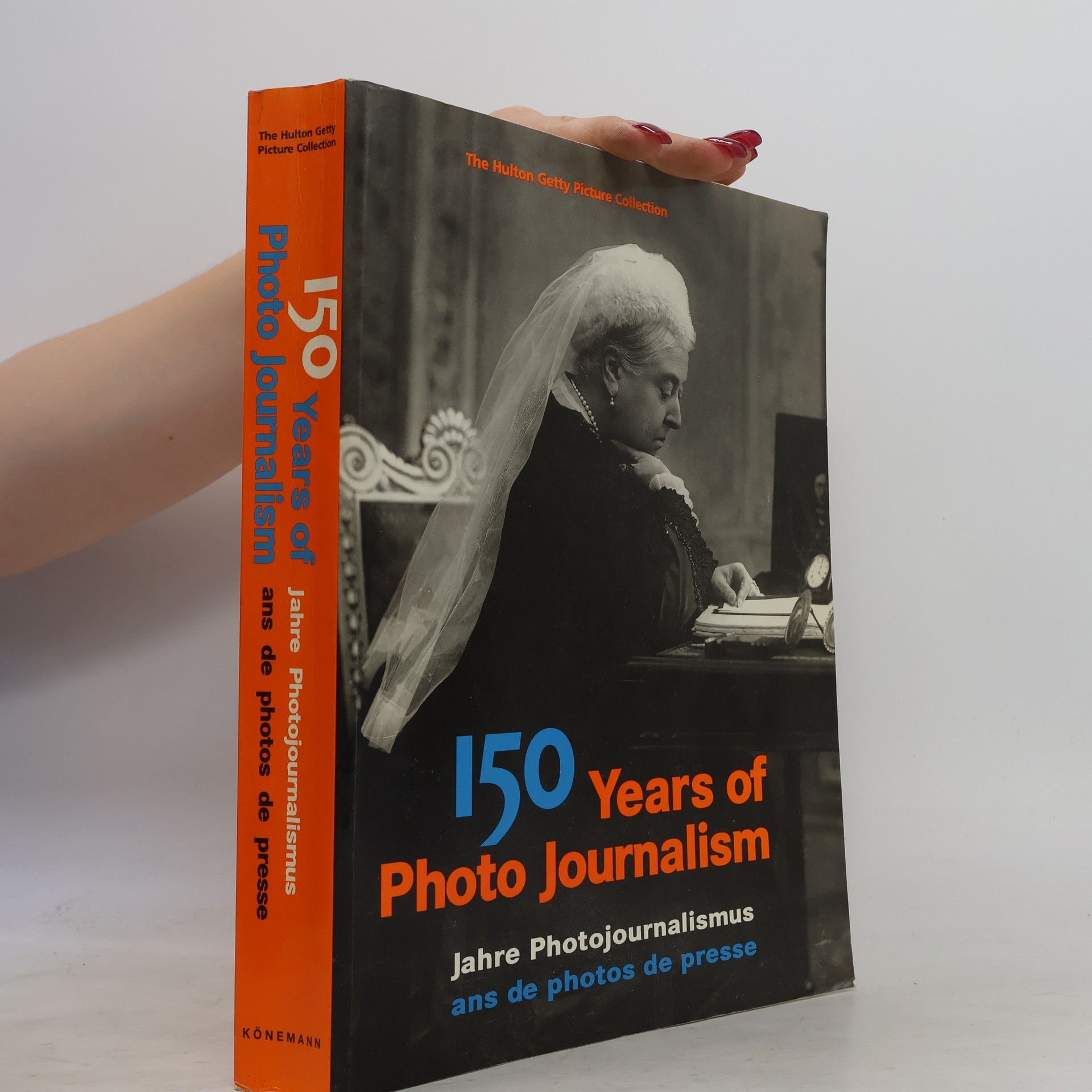 Amanda Hopkinson 150 years of photo journalism : Jahre Photojournalismus : ans de photos de presse