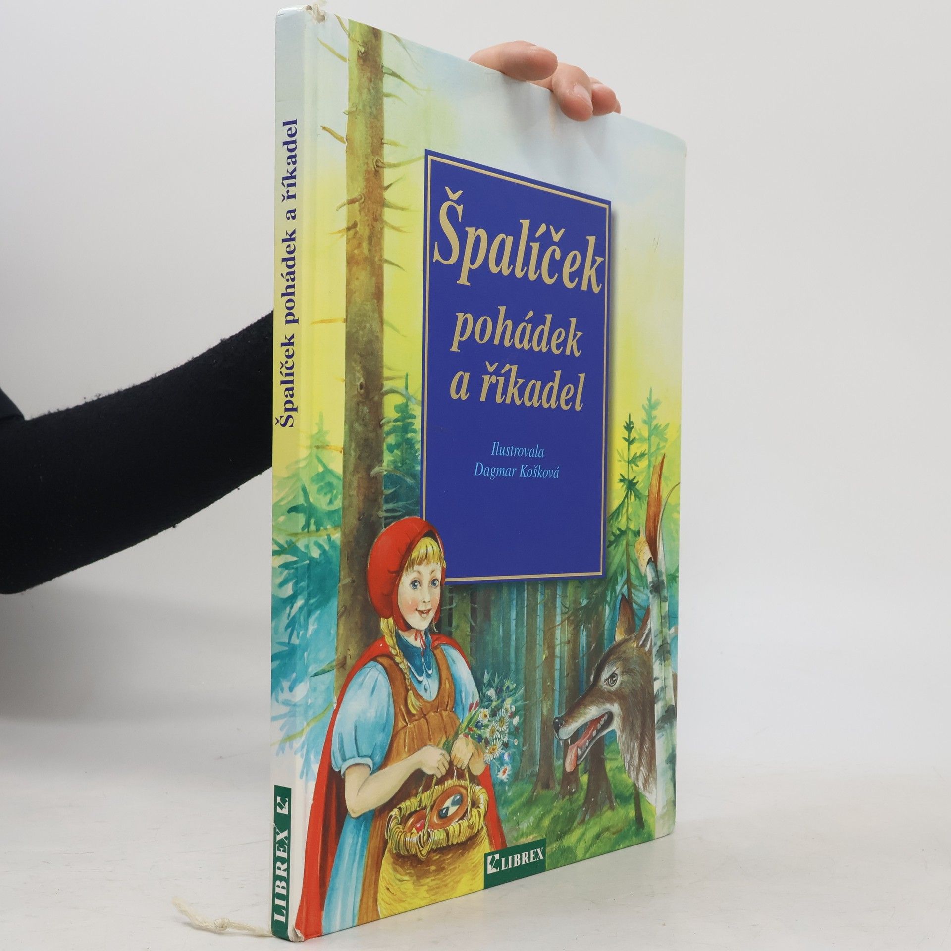 Dagmar Košková Špalíček pohádek a říkadel