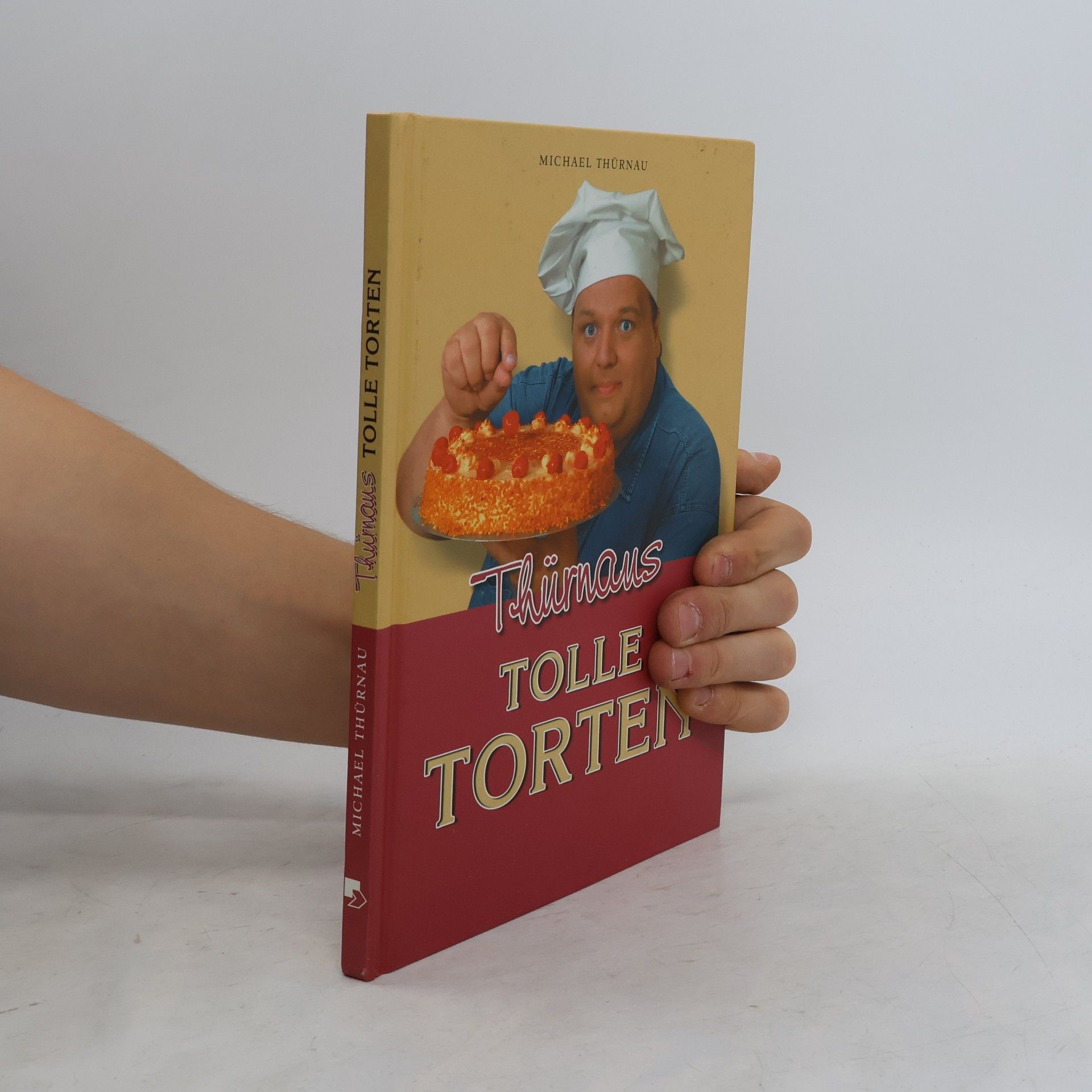 Michael Thürnau Thürnaus tolle Torten