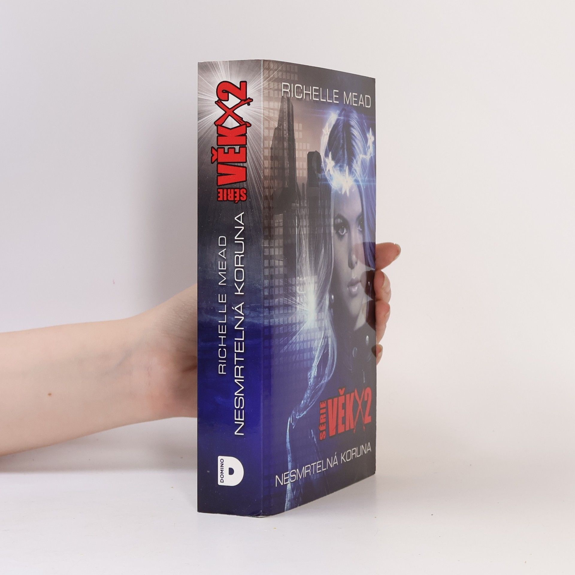 Richelle Mead Nesmrtelná koruna. Věk X. 2. díl