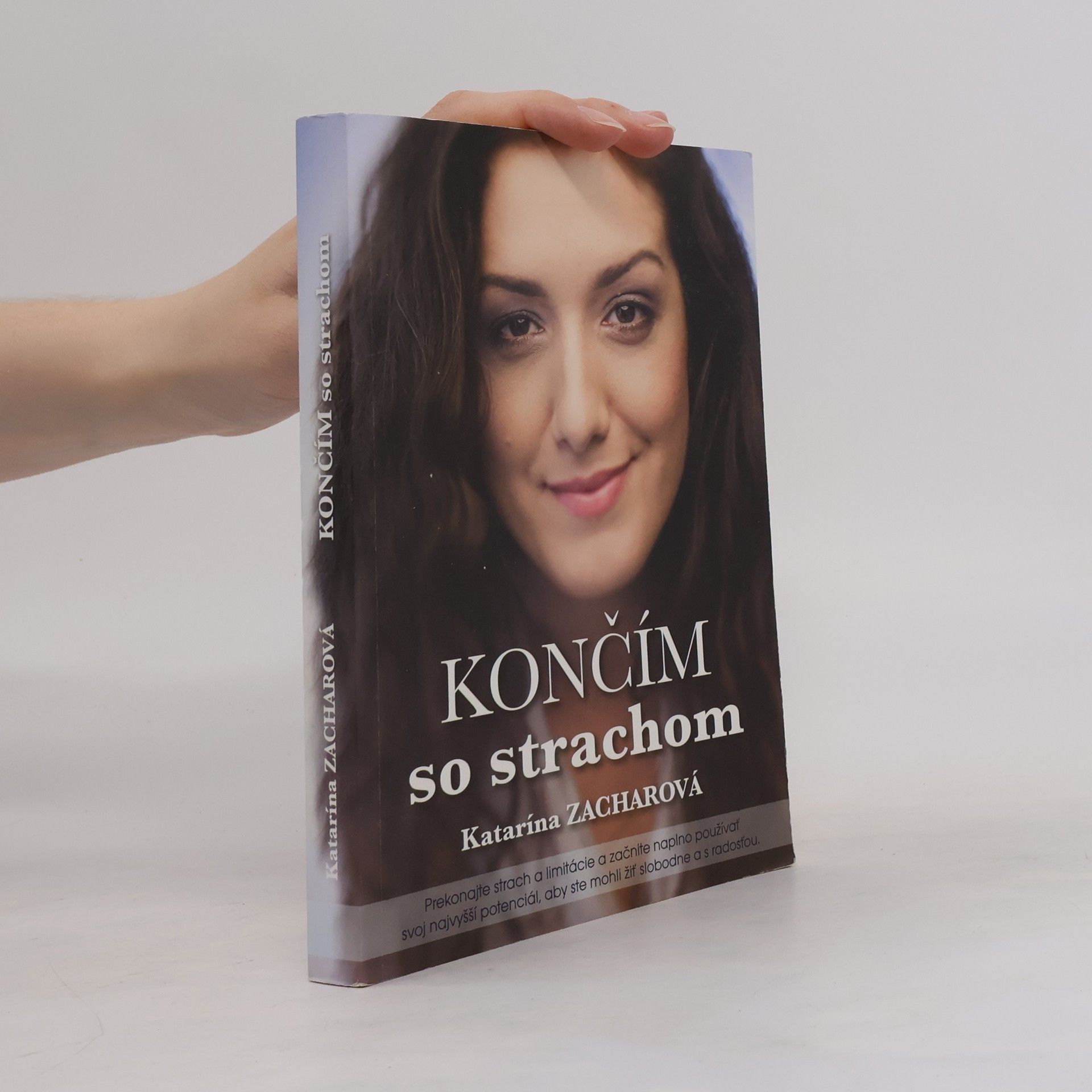 Katarína Zacharová Končím so strachom
