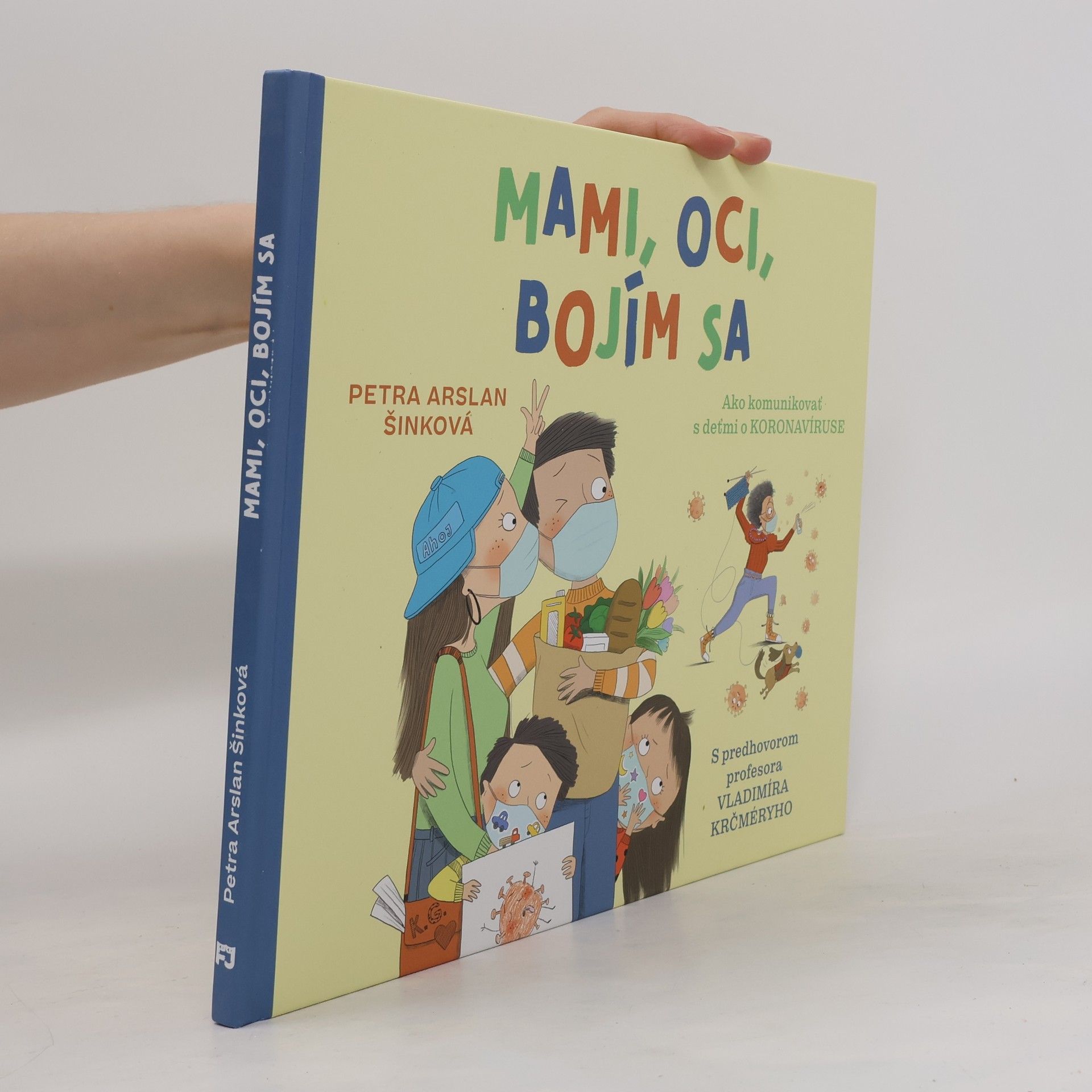 Petra Arslan Šinková Mami, oci, bojím sa