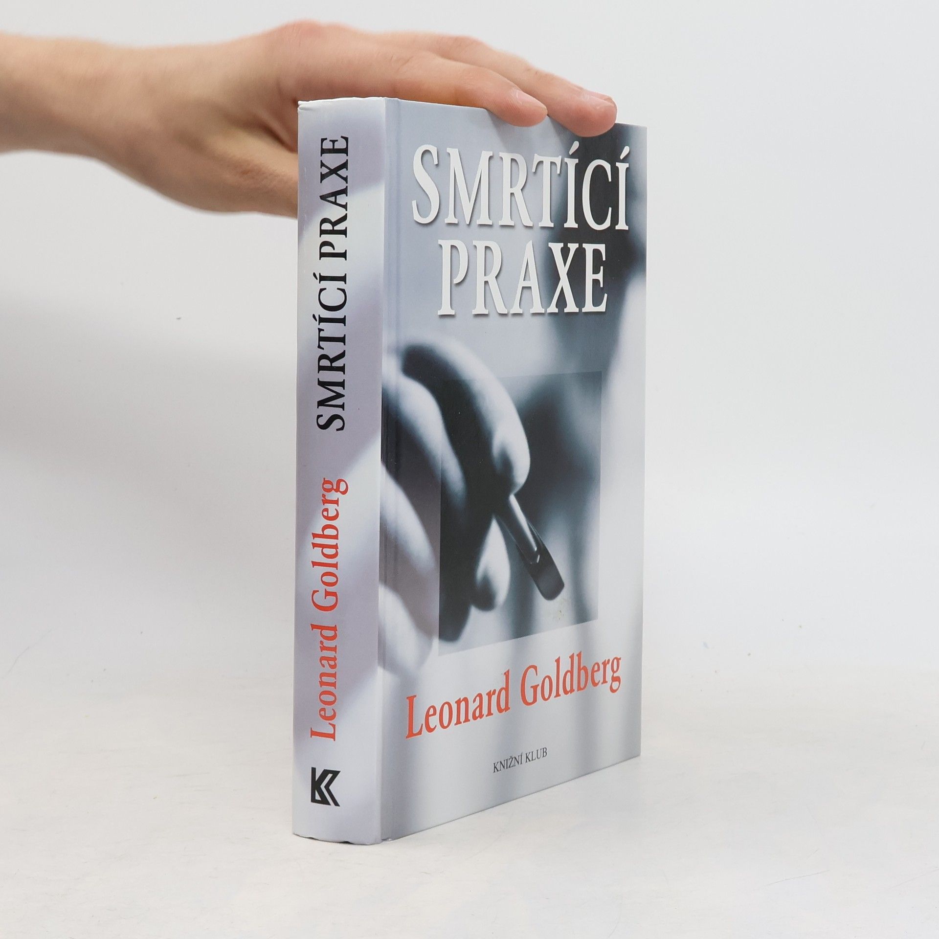 Leonard S. Goldberg Smrtící praxe