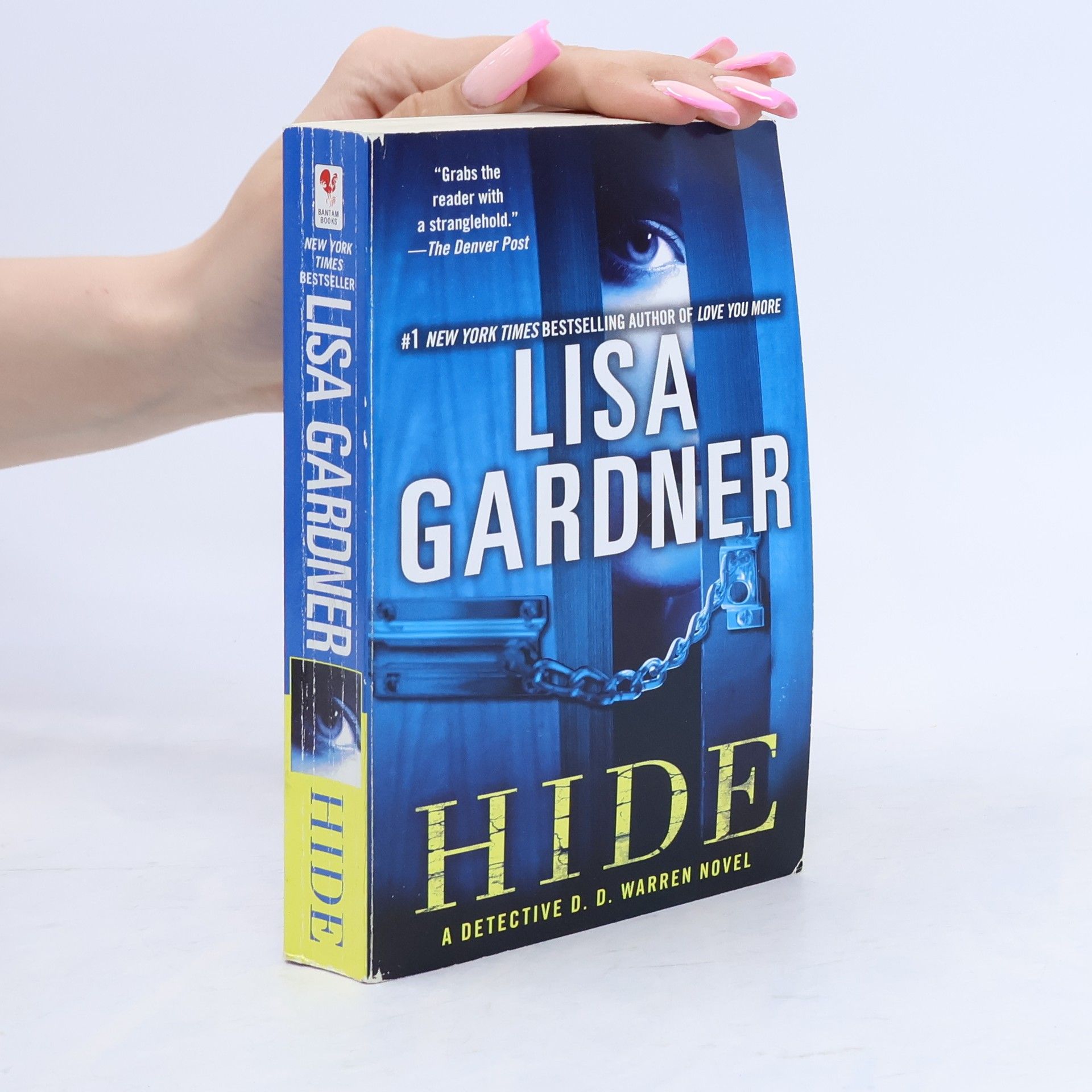 Lisa Gardner Detective D. D. Warren Novel: Hide