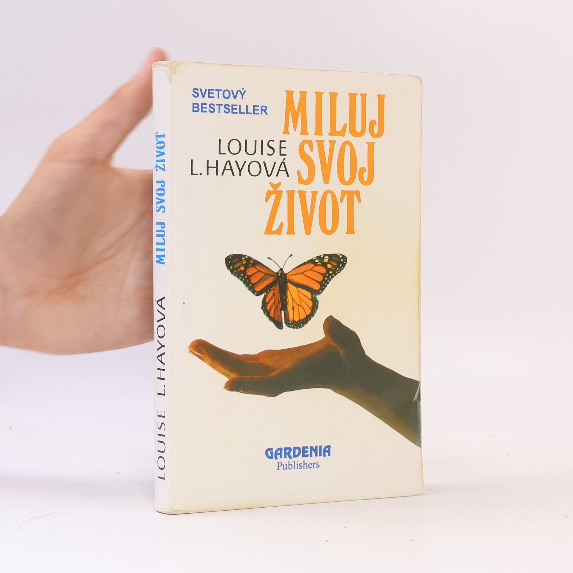 Louise Lynn Hay Miluj svoj život
