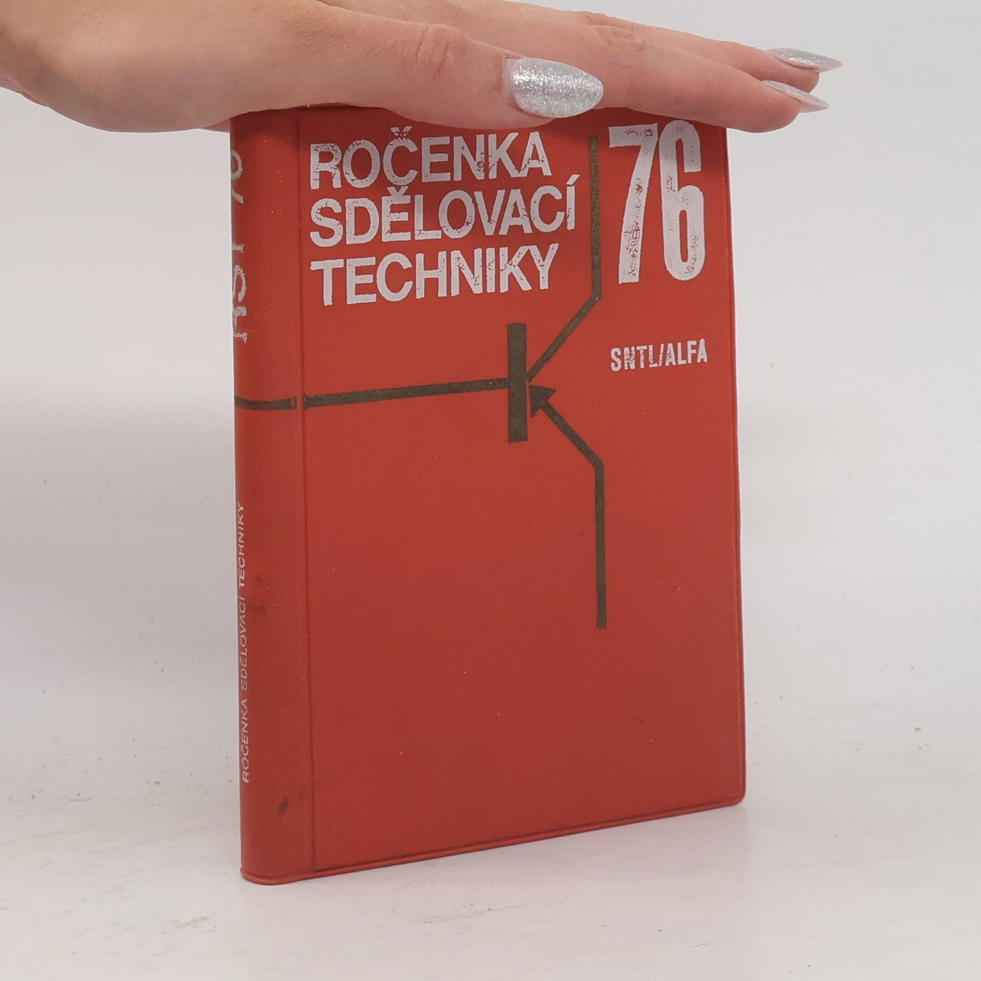 Autorenkollektiv Ročenka sdělovací techniky '76