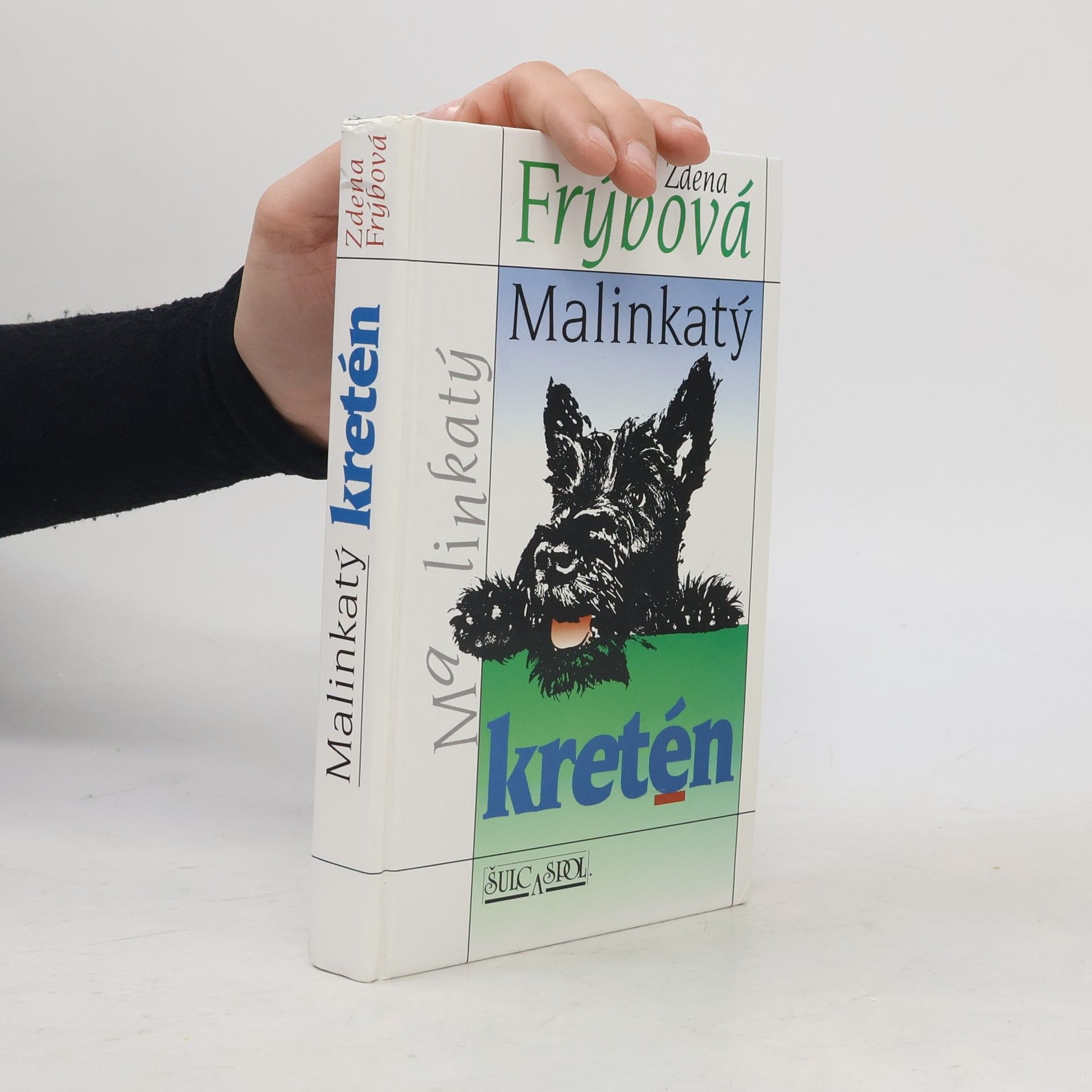 Zdena Frýbová Malinkatý kretén