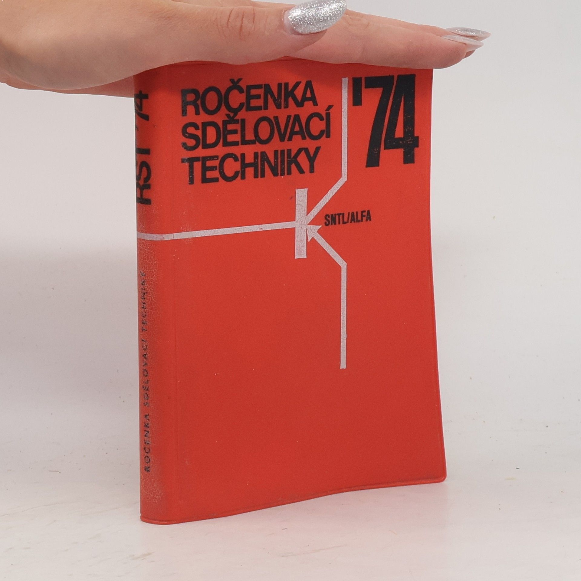 Autorenkollektiv Ročenka sdělovací techniky 1974