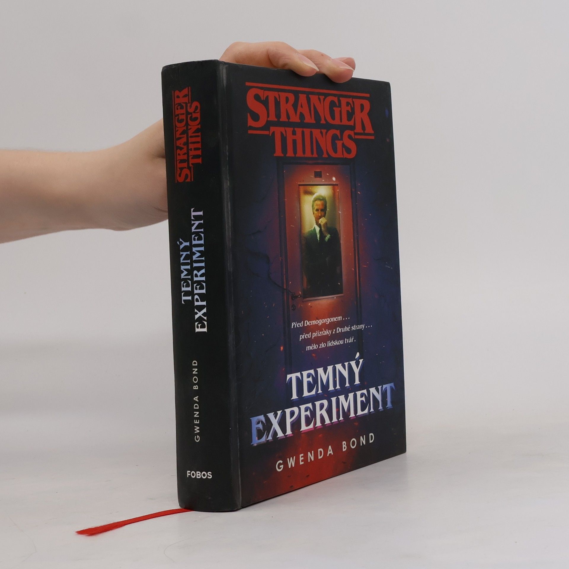 Gwenda Bond Stranger Things. Temný experiment