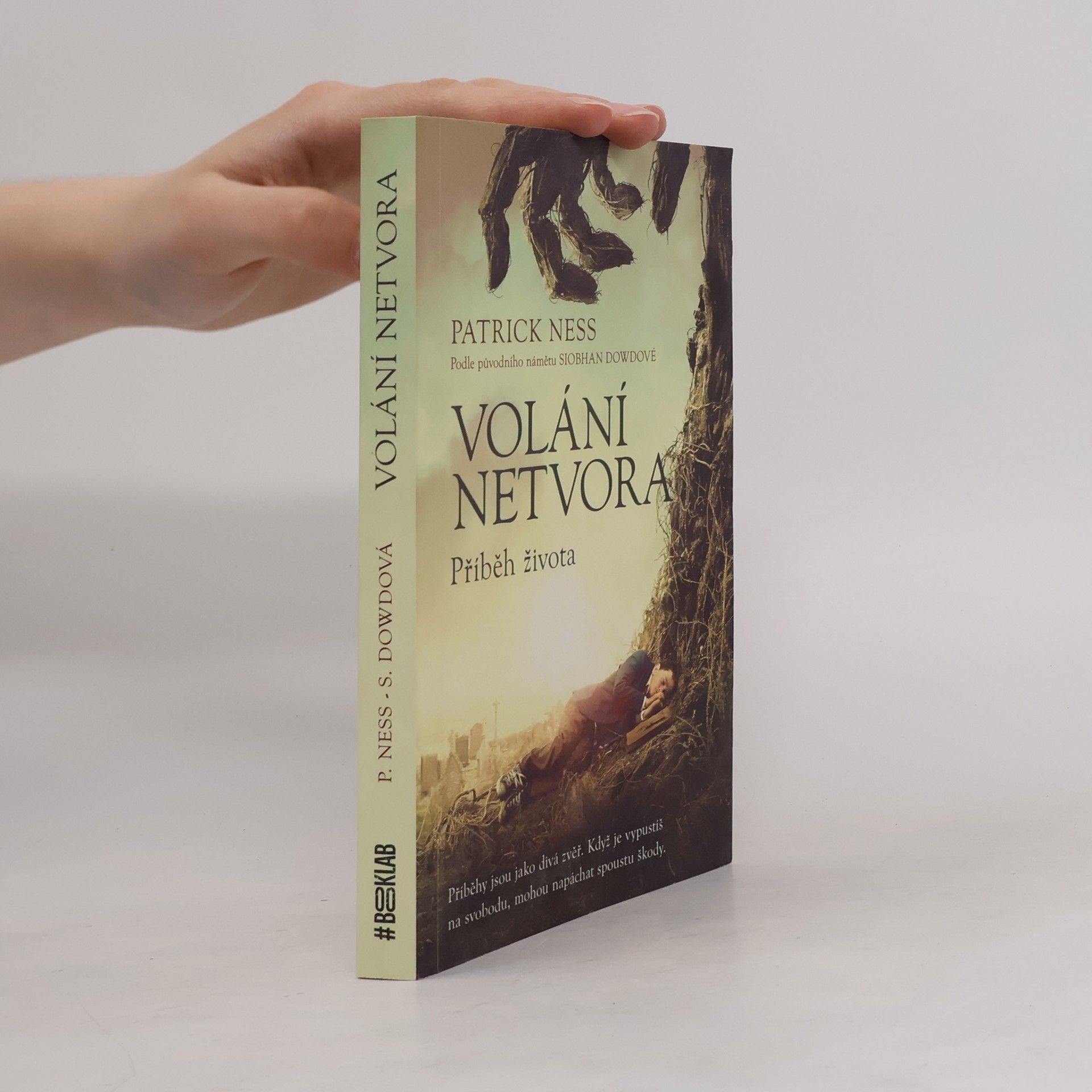 Patrick Ness Volání netvora: Příběh života