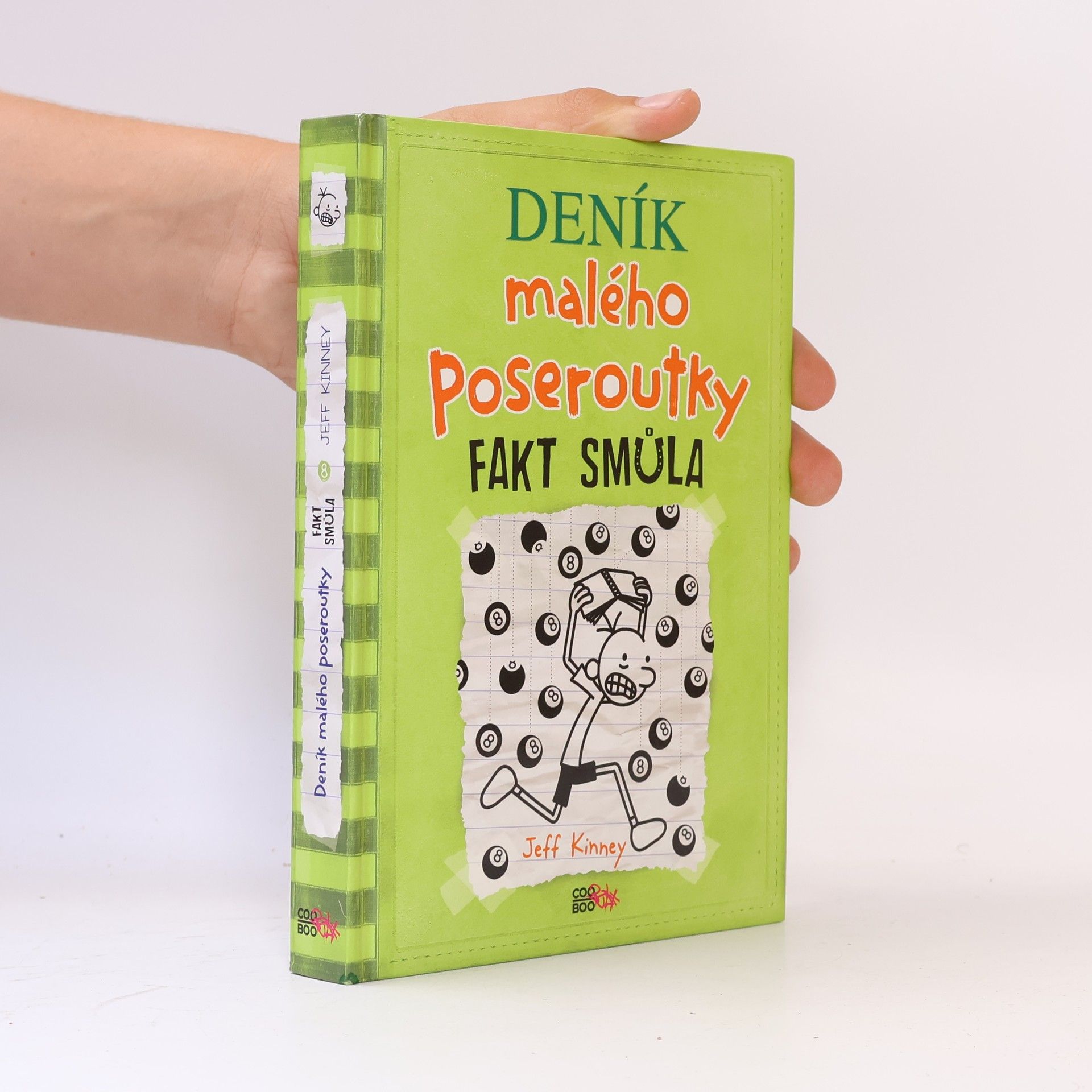 Jeff Kinney Deník malého poseroutky 8. Fakt smůla
