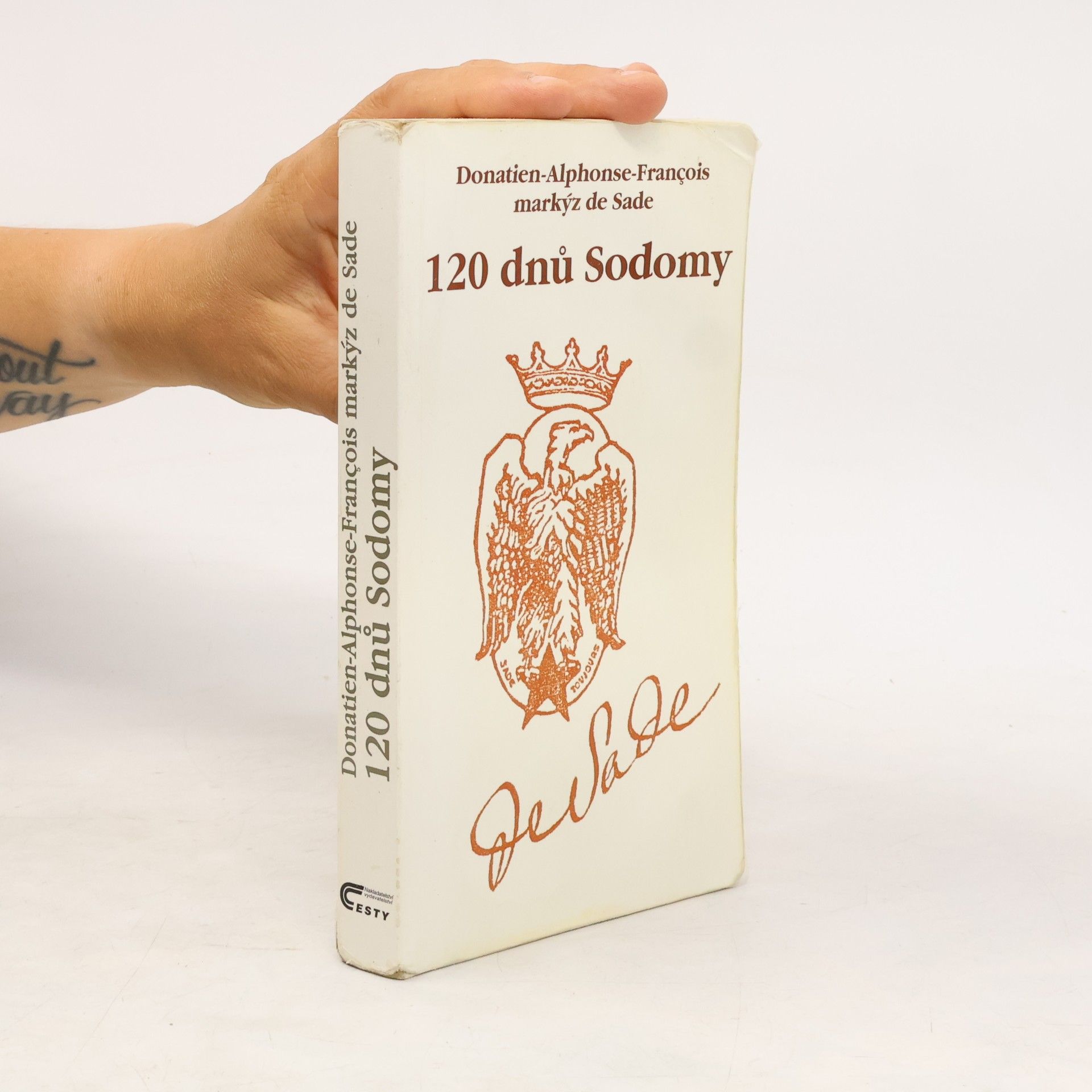 Donatien Alphonse François marquis de Sade 120 dnů Sodomy