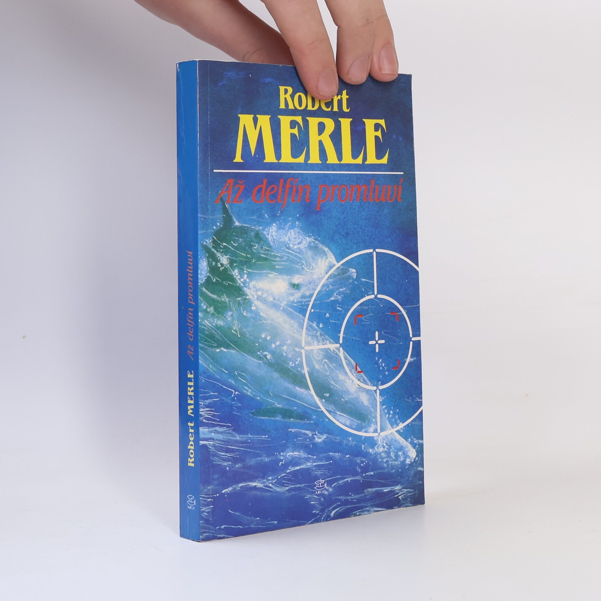 Robert Merle Až delfín promluví