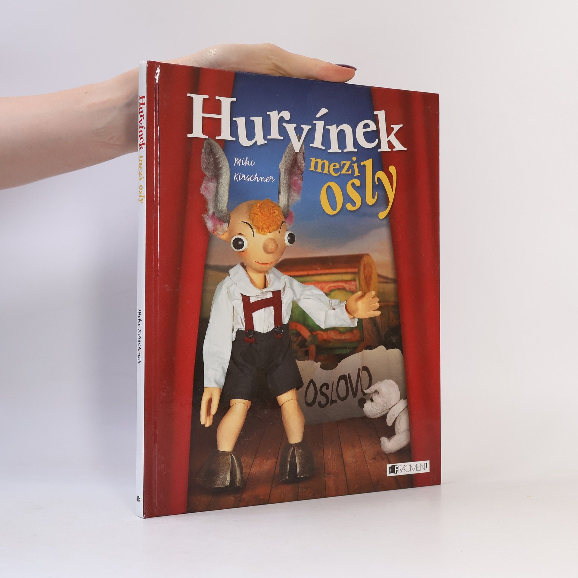 Miloš Kirschner Hurvínek mezi osly