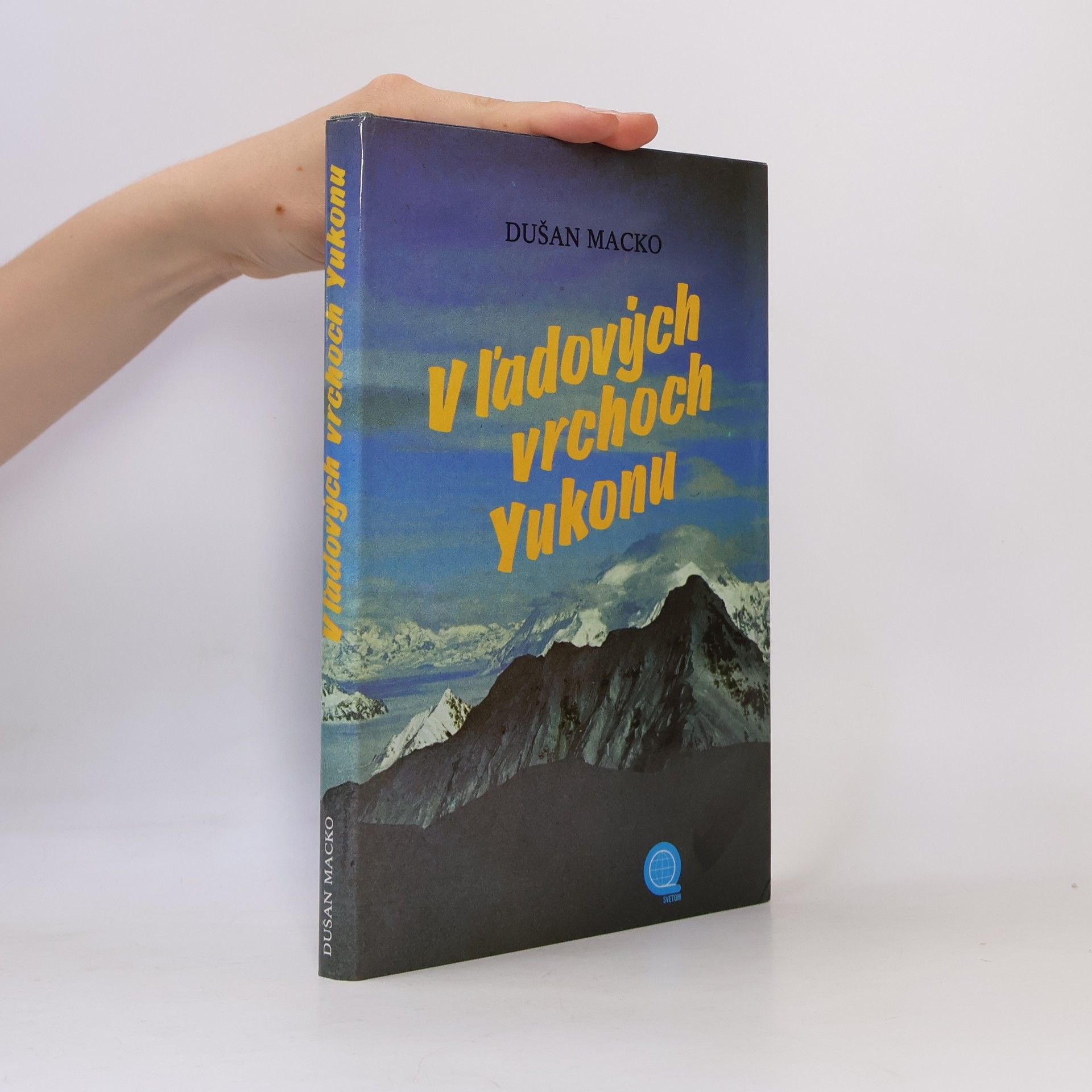 Dušan Macko V ľadových vrchoch Yukonu
