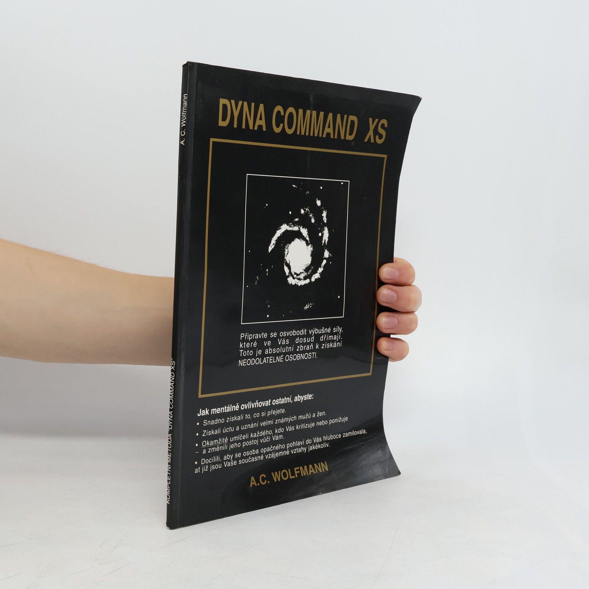 A. C. Wolfmann Kompletní metoda "Dyna Command XS"