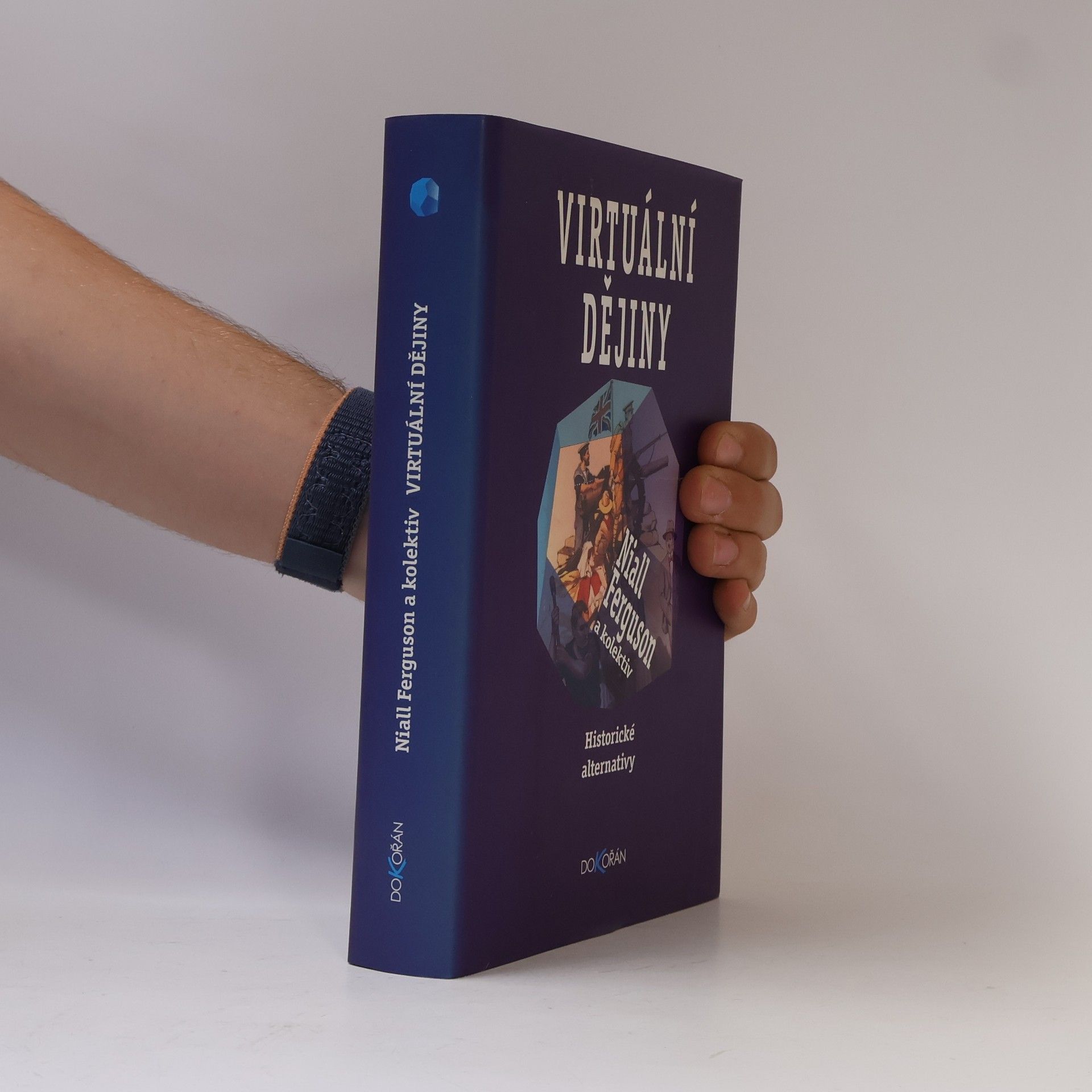 Niall Ferguson Virtuální dějiny
