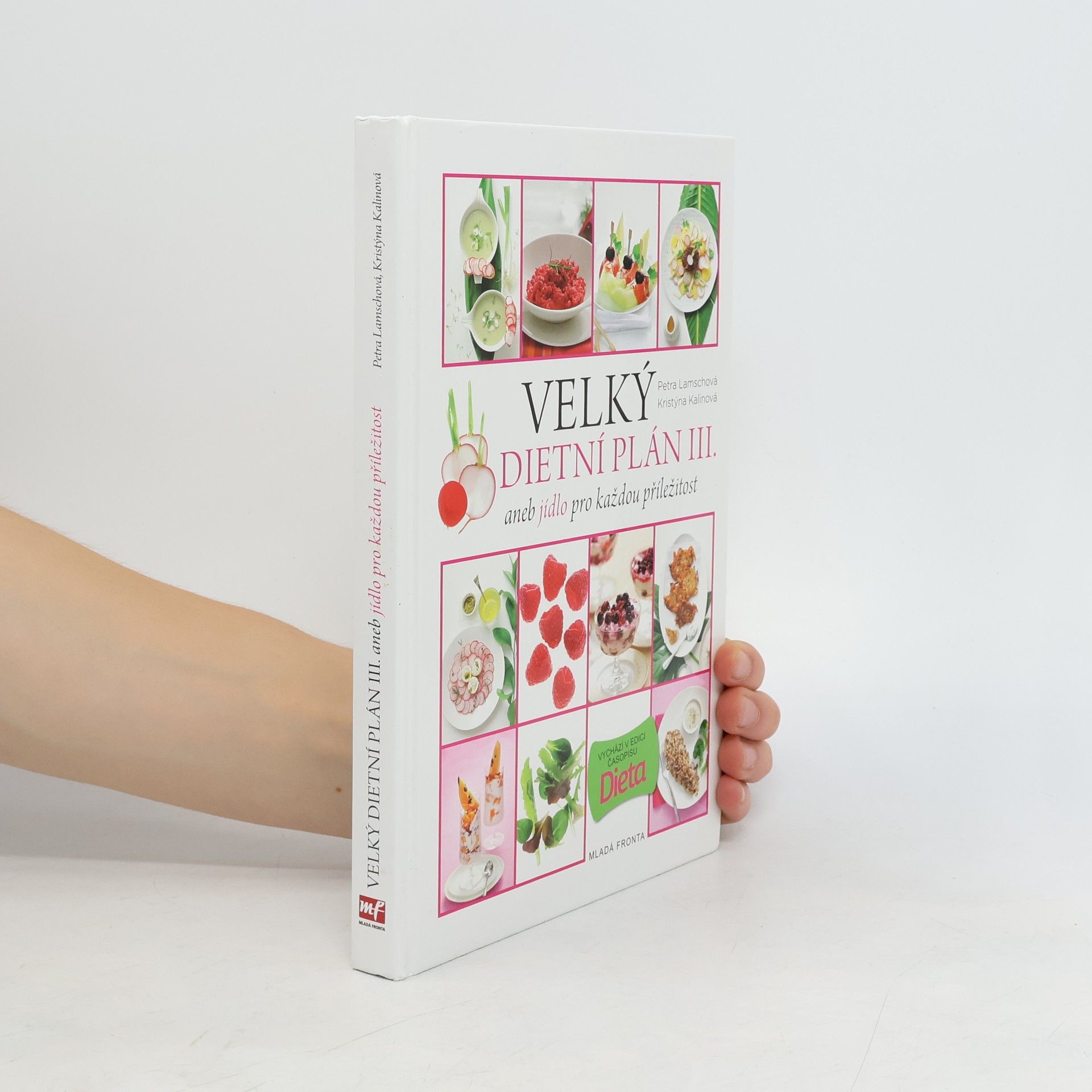 Petra Lamschová Velký dietní plán III., aneb, Jídlo pro každou příležitost