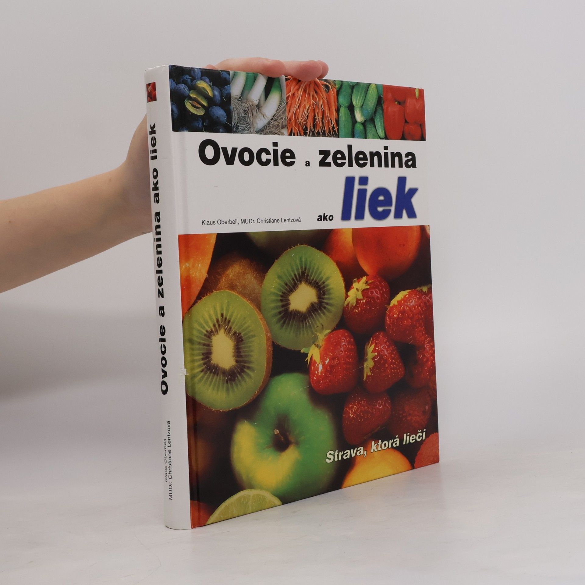 Klaus Oberbeil Ovocie a zelenina ako liek