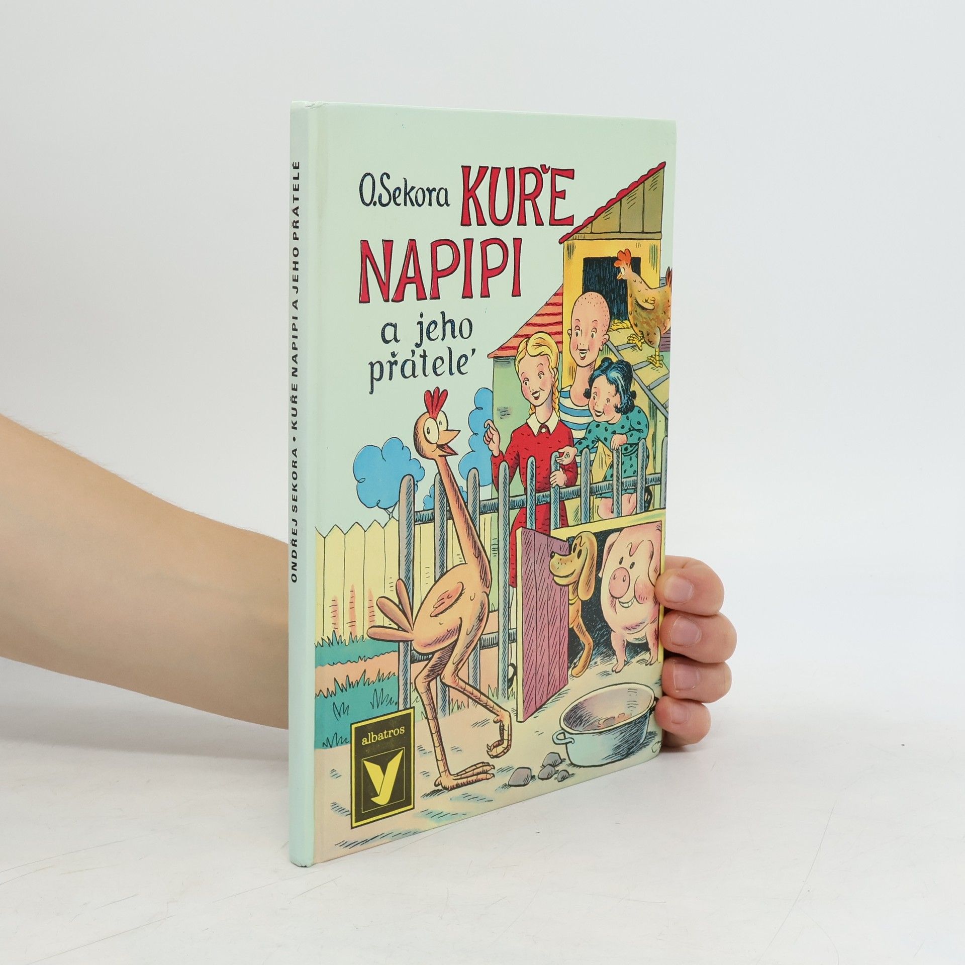 Ondřej Sekora Kuře Napipi a jeho přátelé