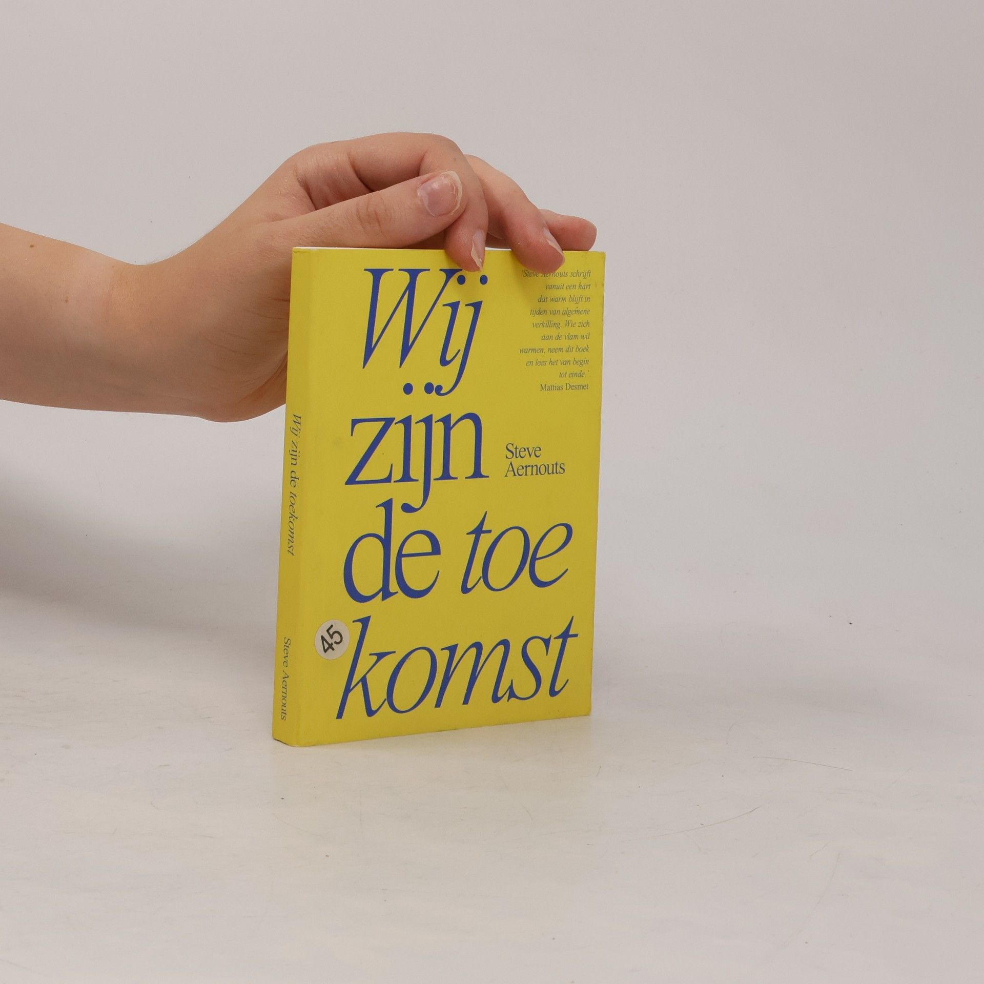 Steve Aernouts Wij zijn de toe komst