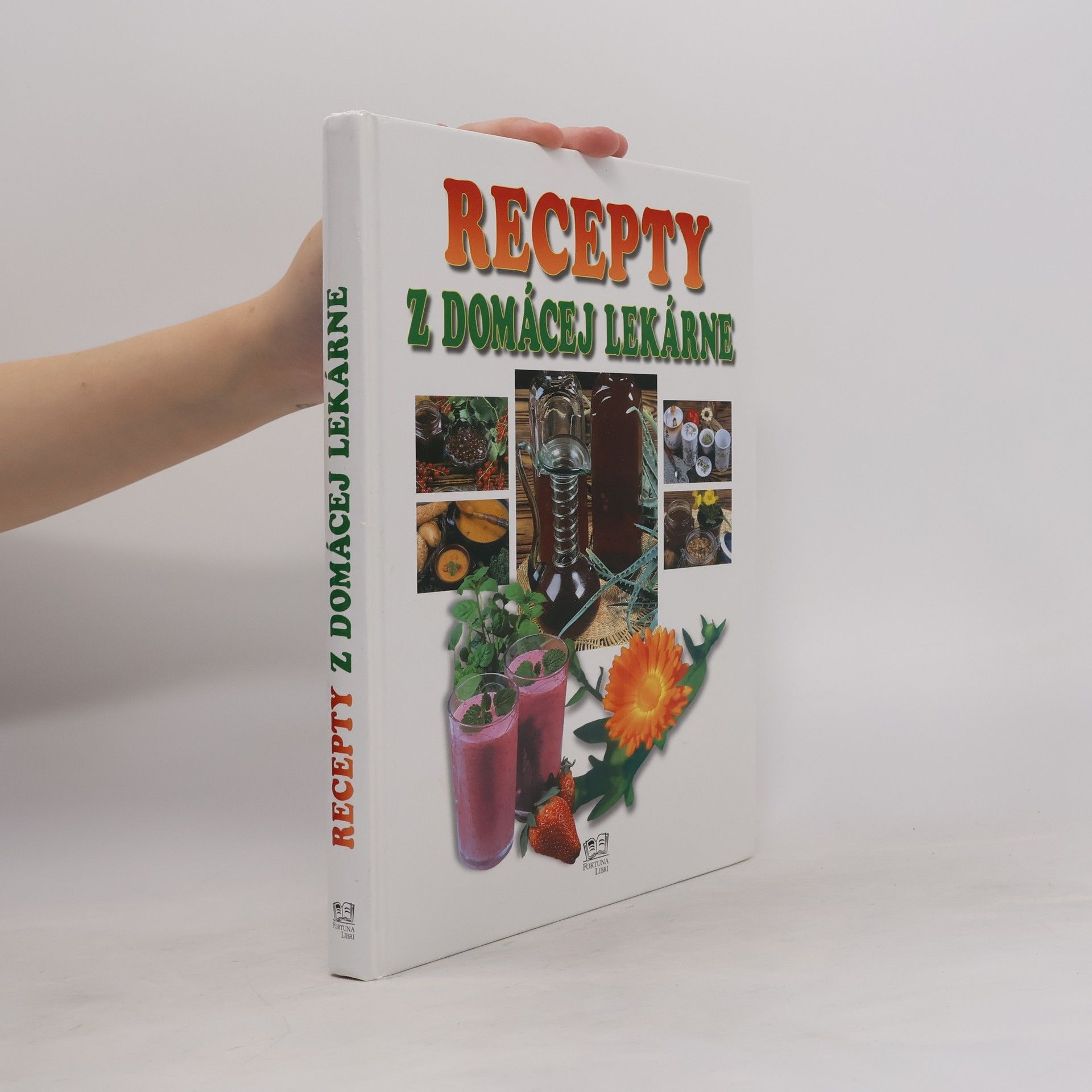 Kolektív autorov Recepty z domácej lekárne
