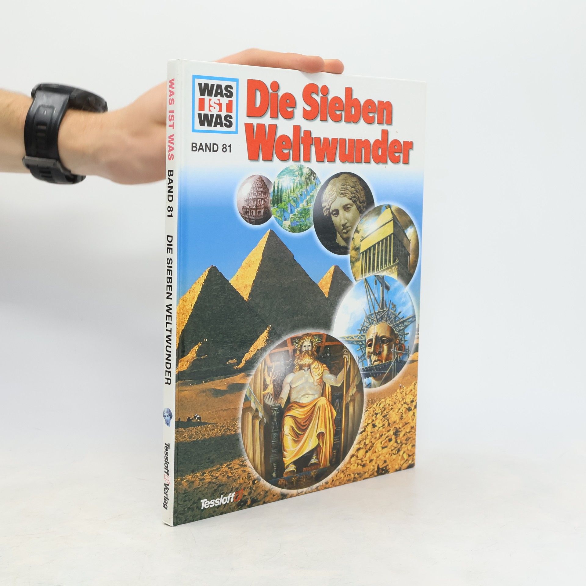 Hans Reichardt Was ist Was 81. Die Sieben Weltwunder