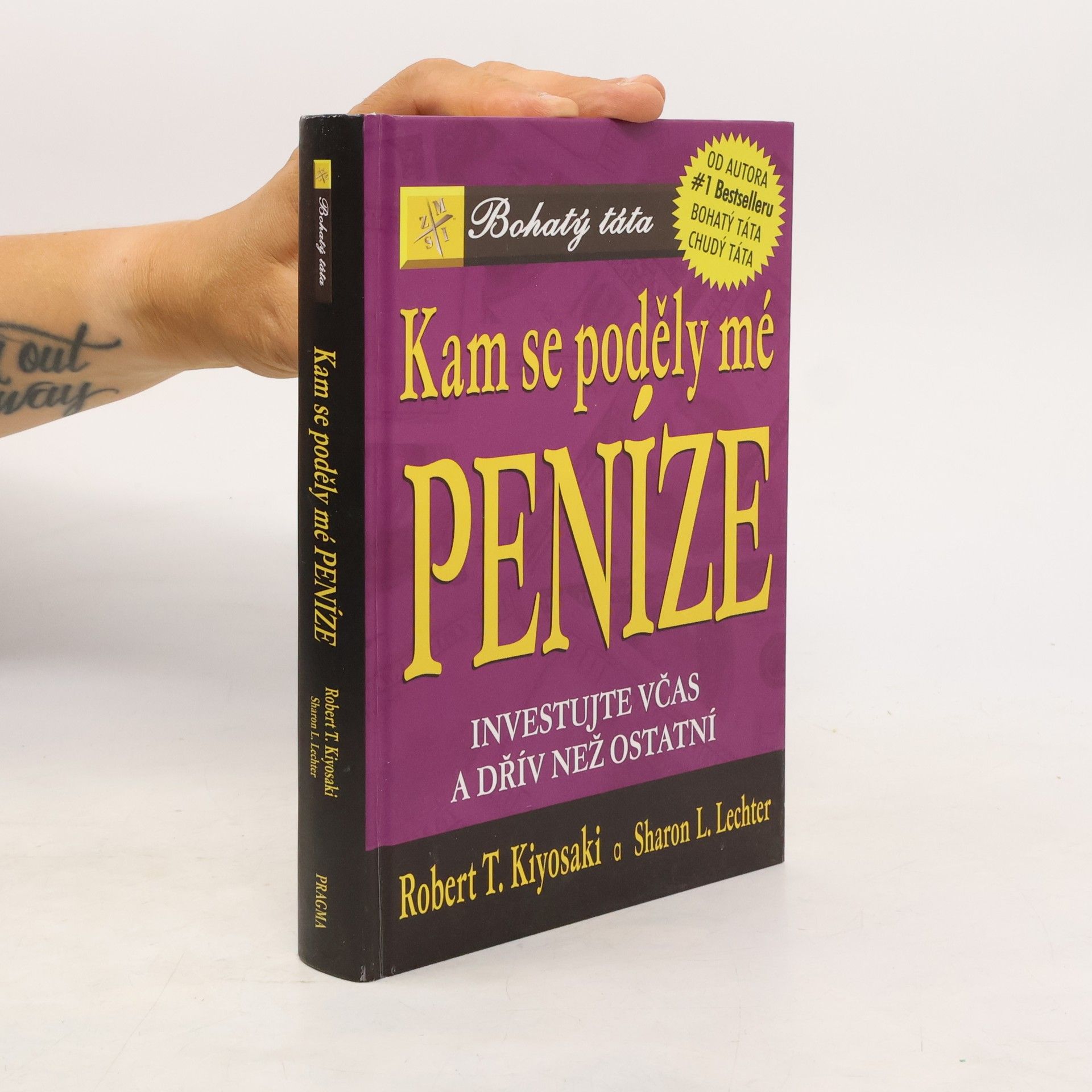 Robert Kiyosaki Kam se poděly mé peníze?