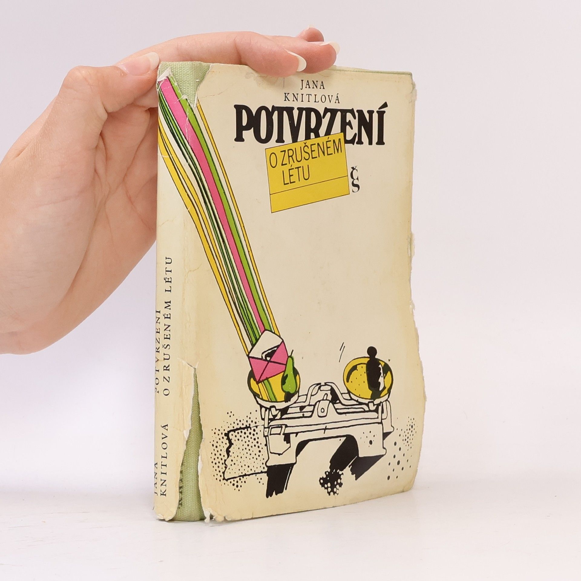 Jana Knitlová Potvrzení o zrušeném létu