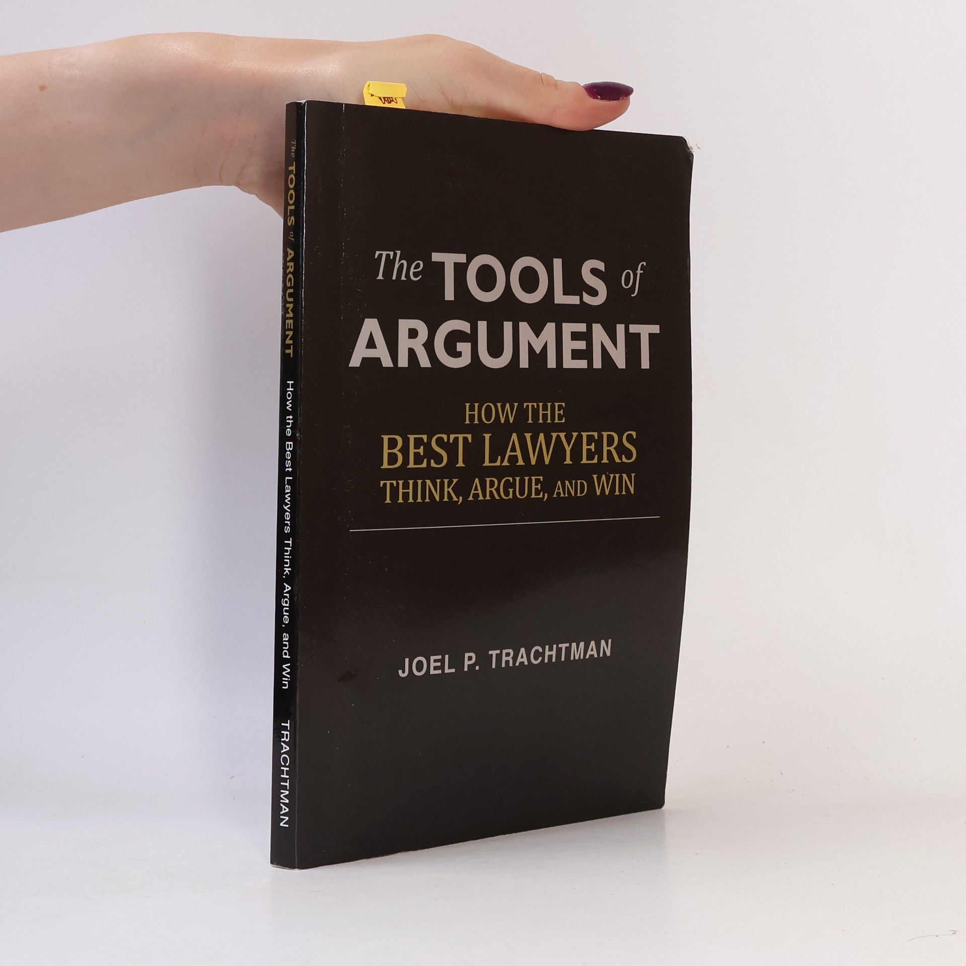 Joel P. Trachtman The Tools of Argument