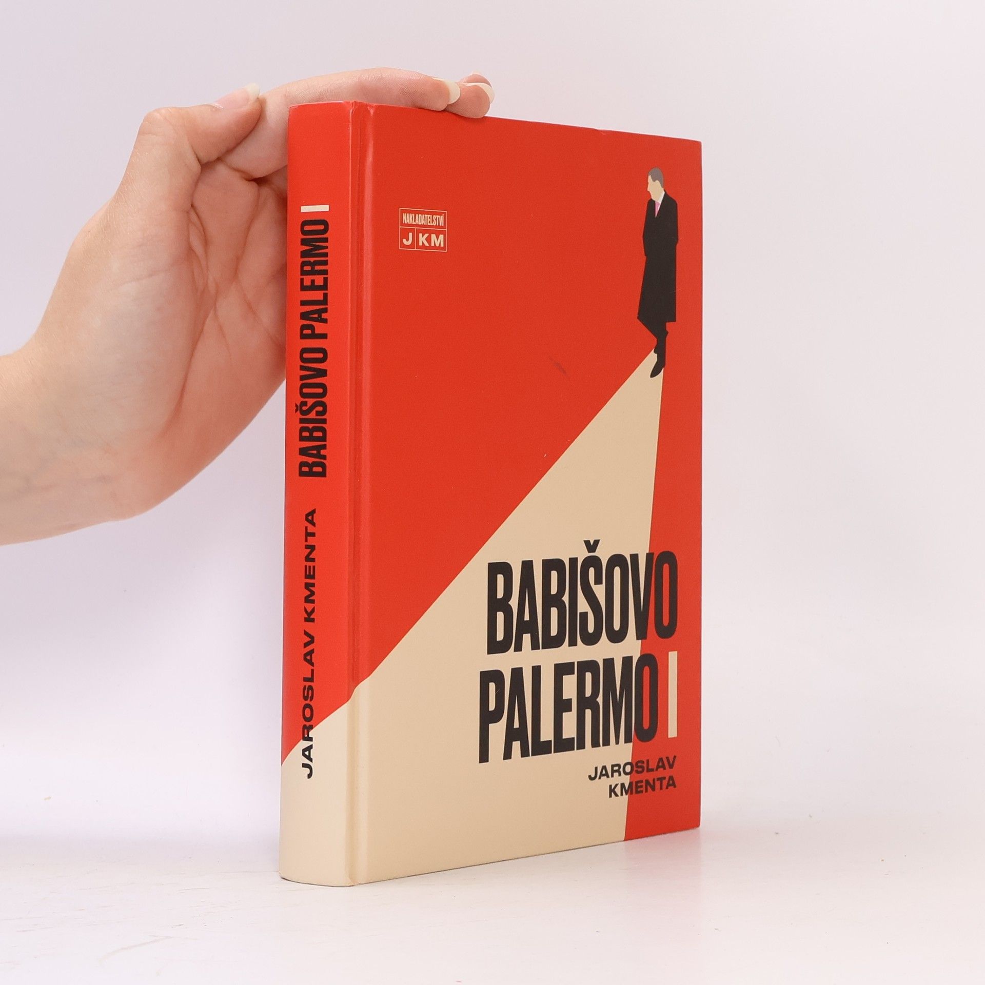 Jaroslav Kmenta Babišovo Palermo I. díl