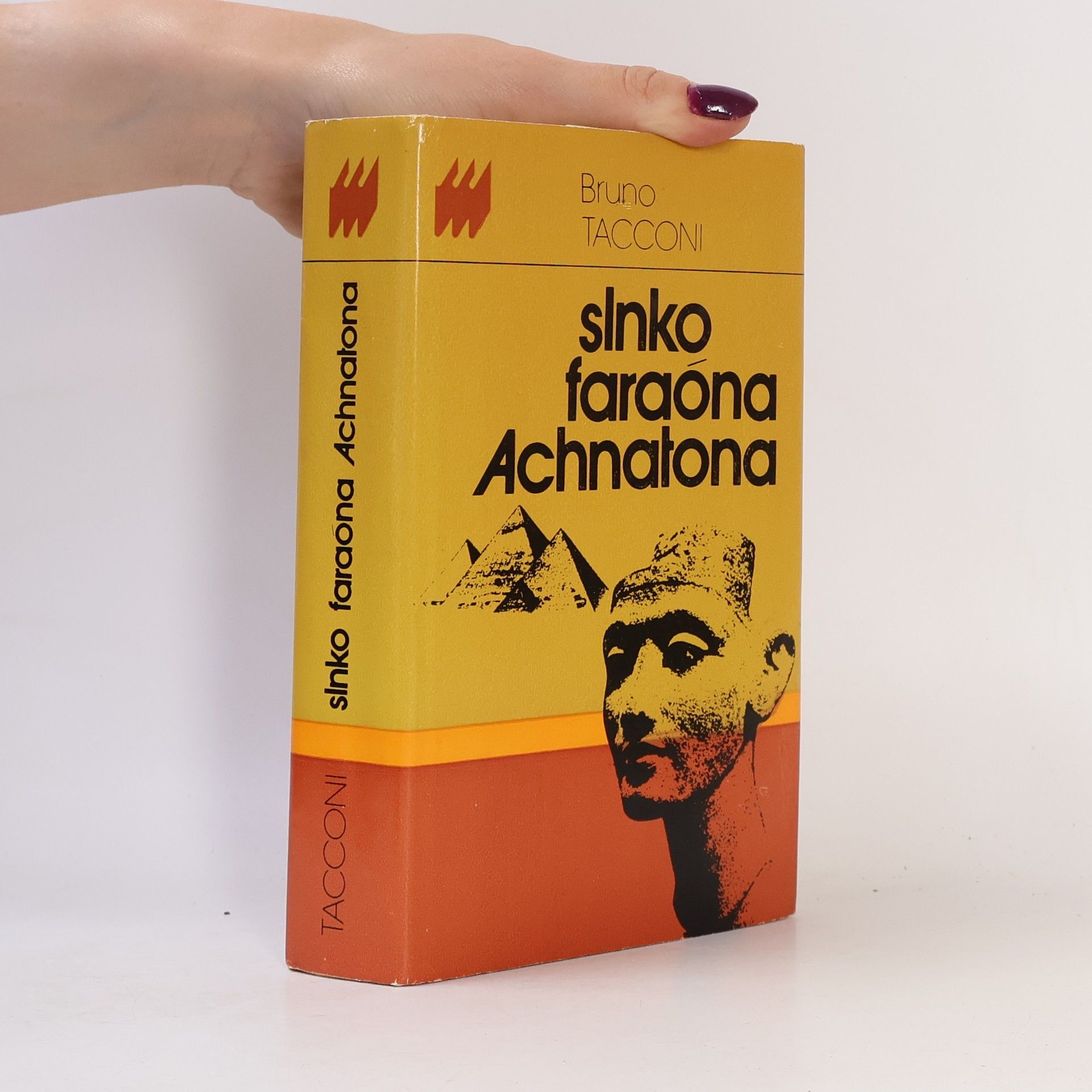 Bruno Tacconi Slnko faraóna Achnatona
