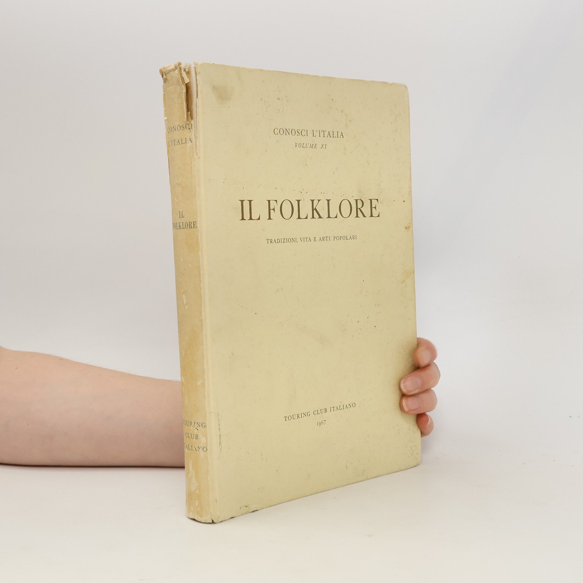 Paolo Toschi Il Folklore. Tradizioni, Vita e Arti Popolari