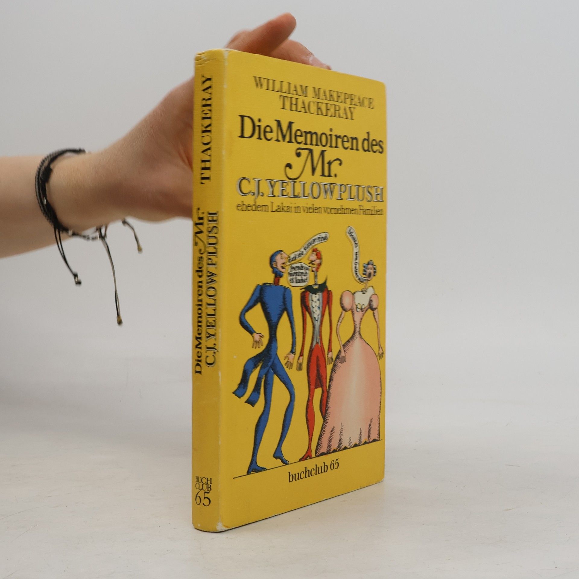 William Makepeace Thackeray Die Memoiren des Mr. C. J. Yellowplush