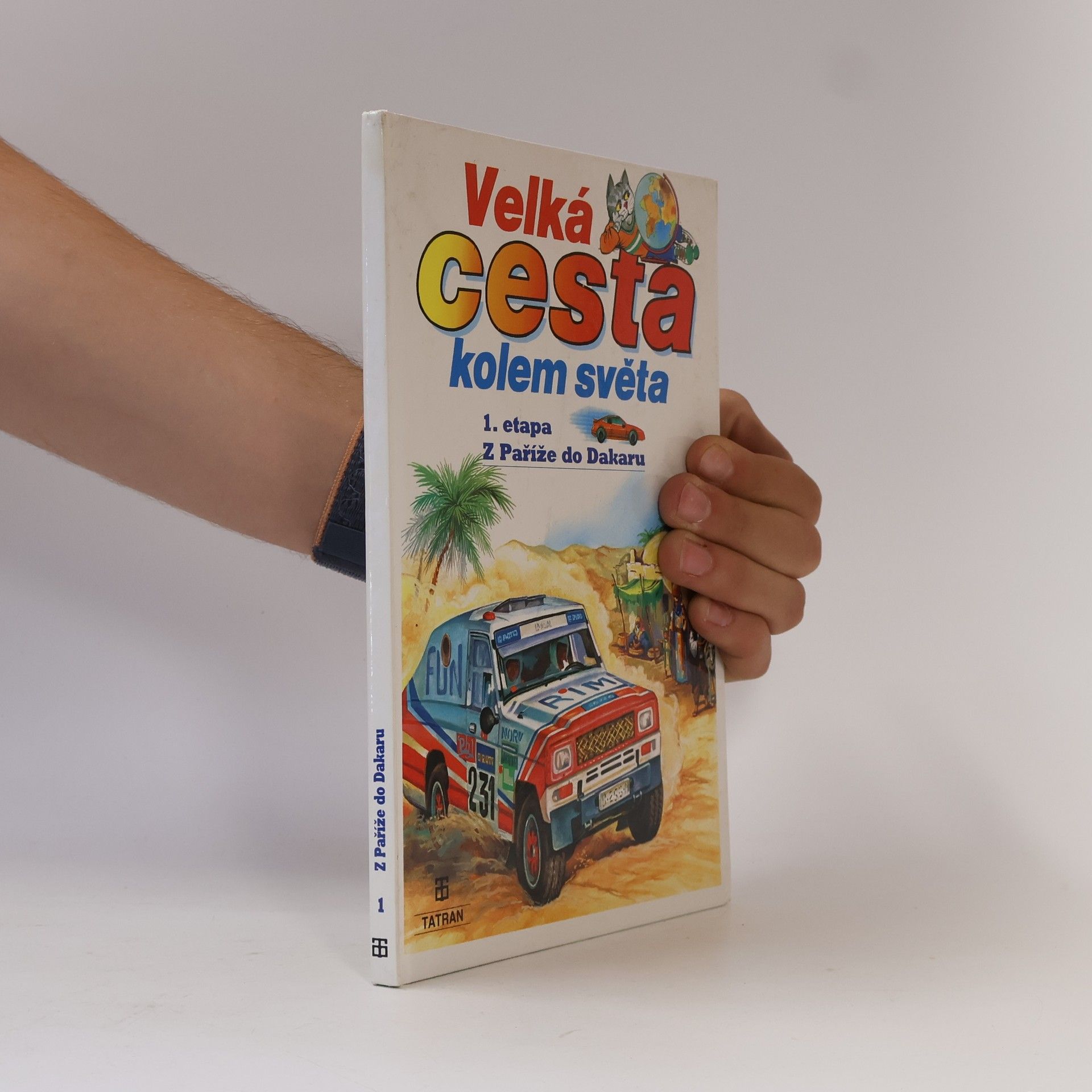 Blanka Stárková Velká cesta kolem světa. 1. etapa, Z Paříže do Dakaru