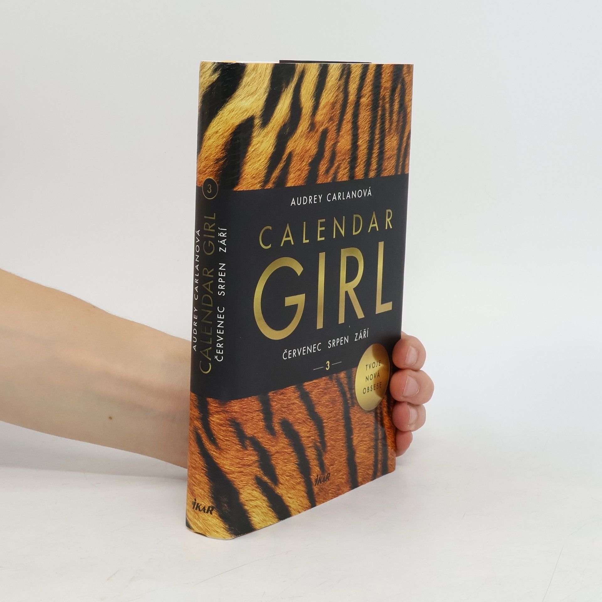 Audrey Carlan Calendar girl. 3, Červenec, srpen, září