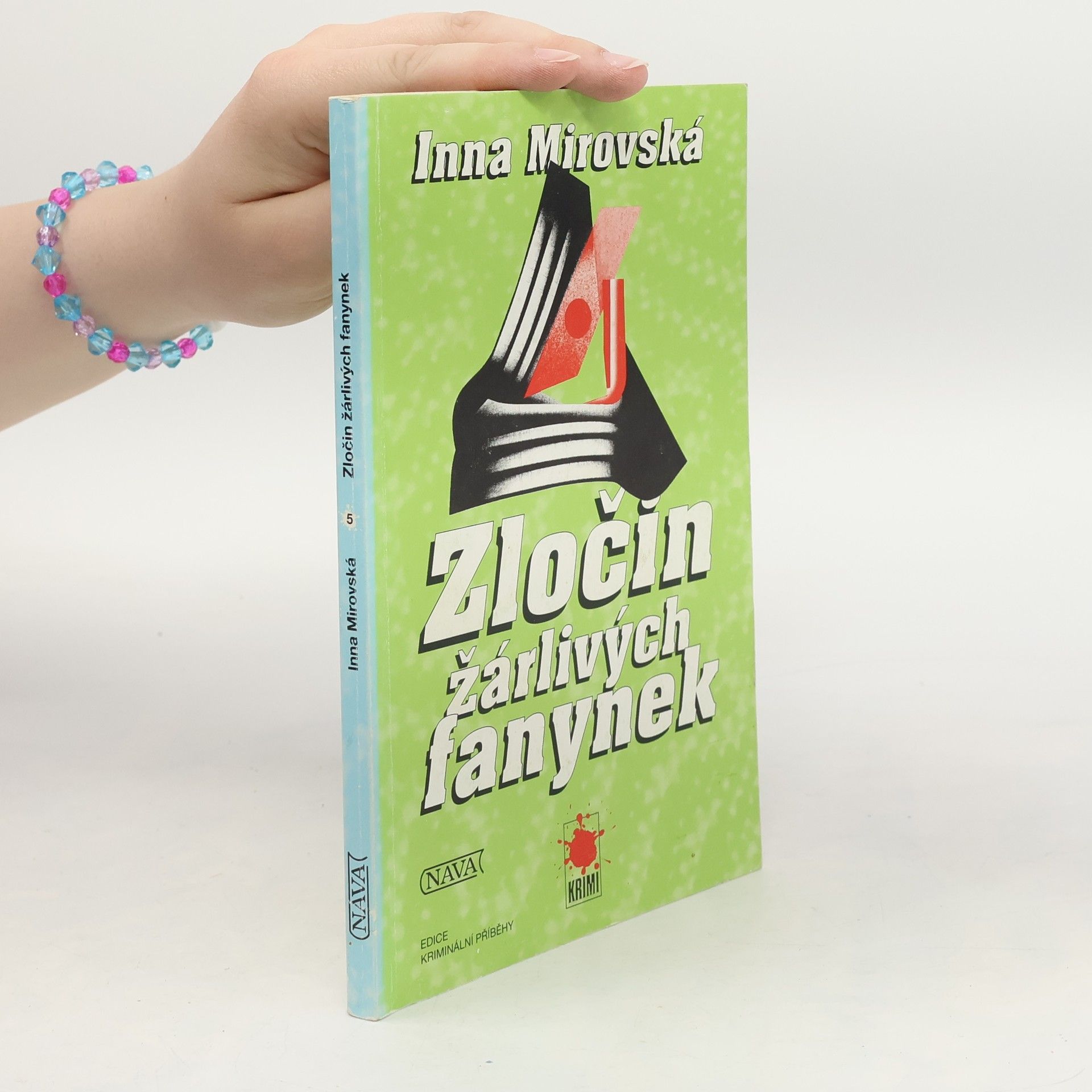 Zločin žárlivých fanynek