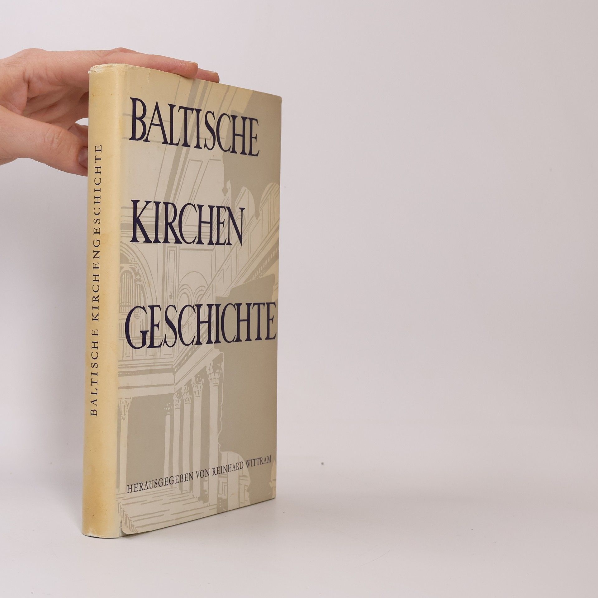 Reinhard Wittram Baltische Kirchengeschichte