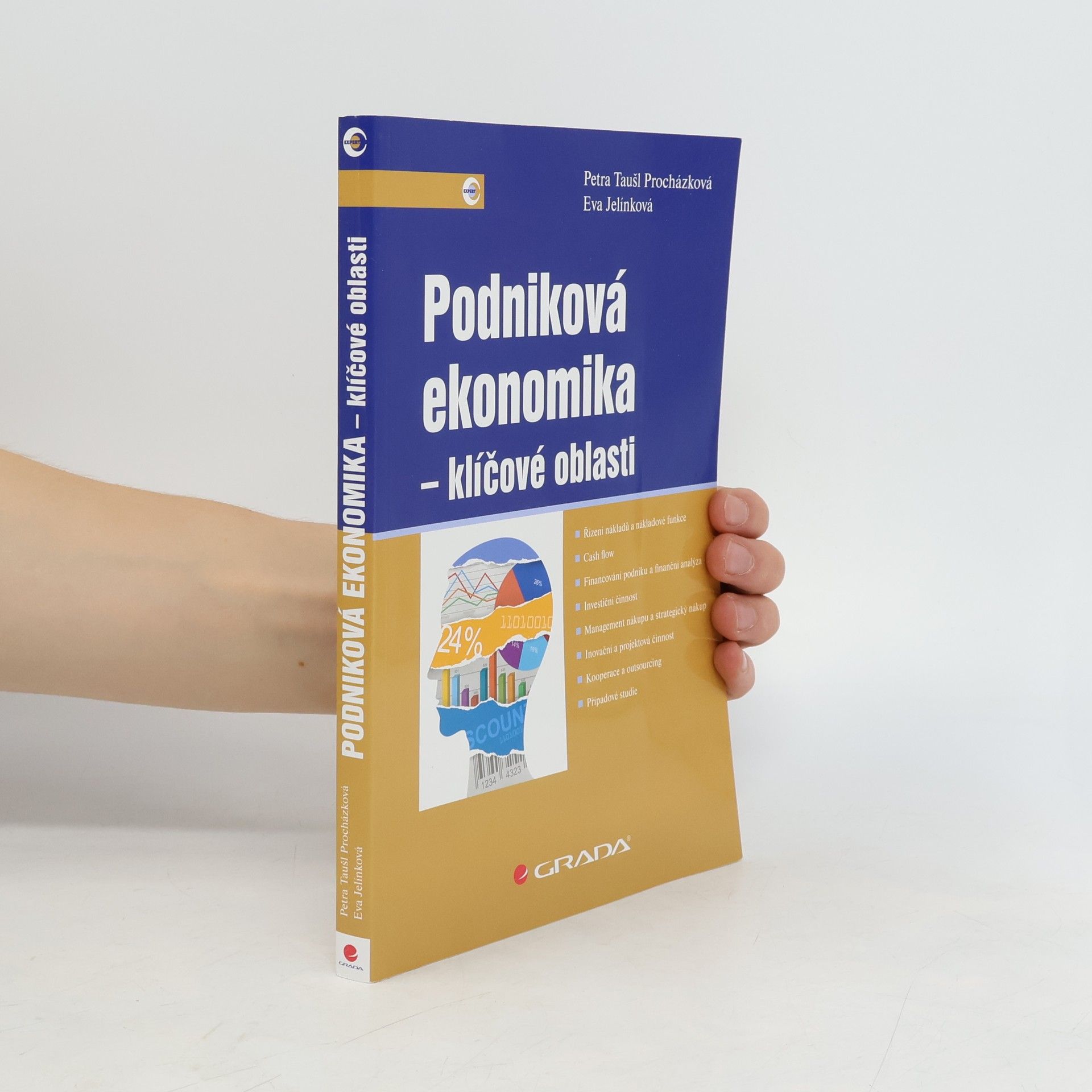 Petra Taušl Procházková Podniková ekonomika - klíčové oblasti