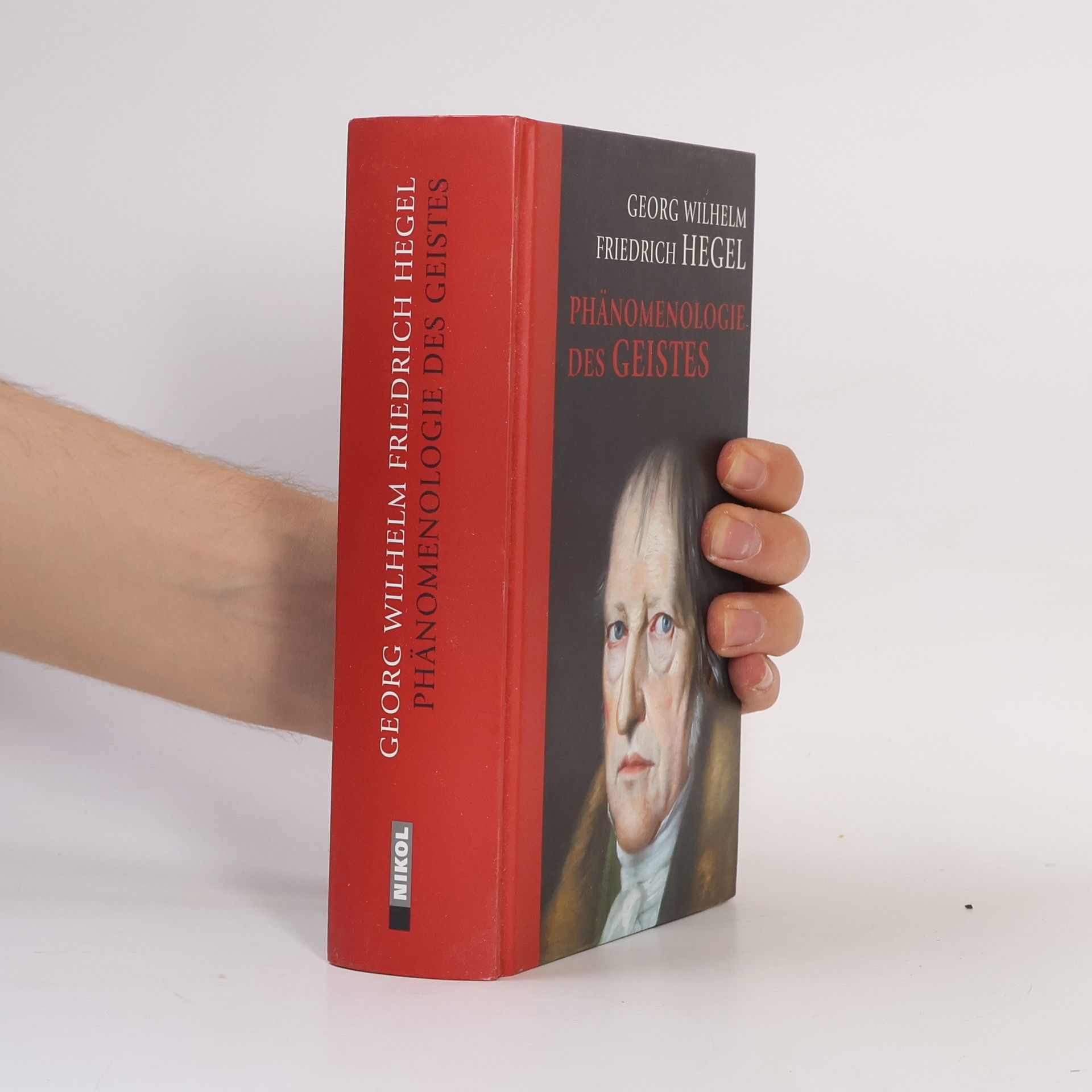 Georg Wilhelm Friedrich Hegel Phänomenologie des Geistes