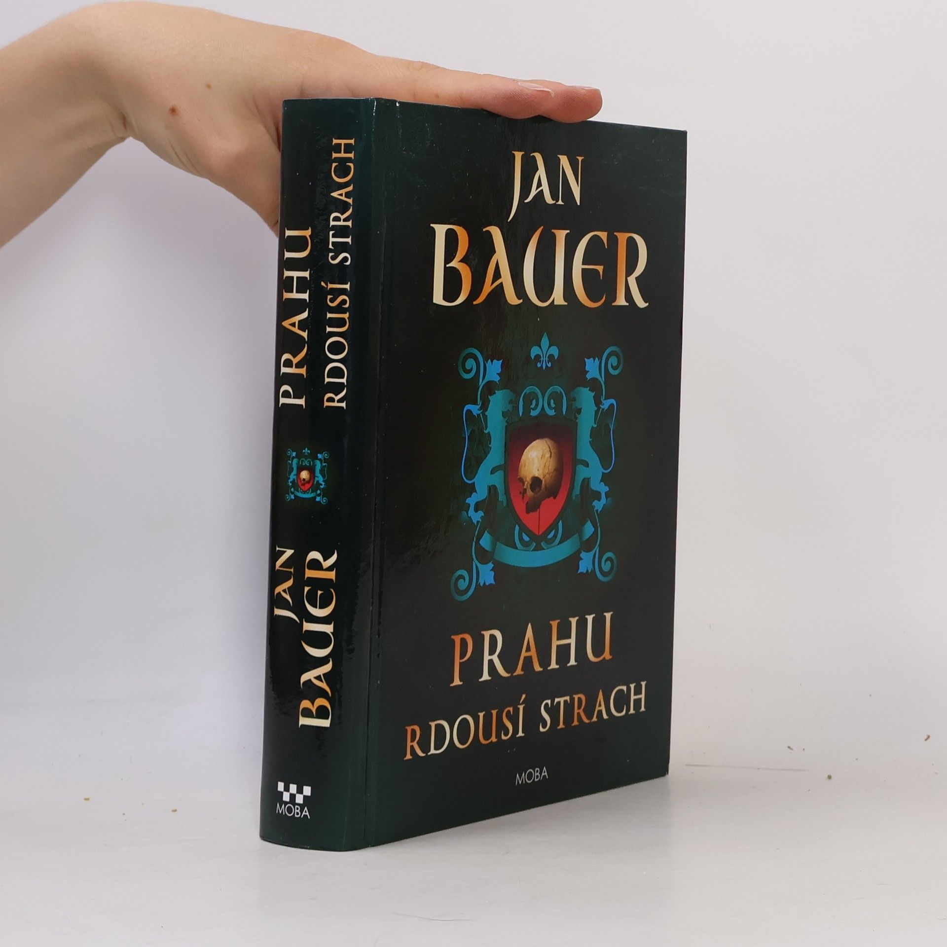 Jan Bauer Prahu rdousí strach (dvojkniha 1. a 2. díl)