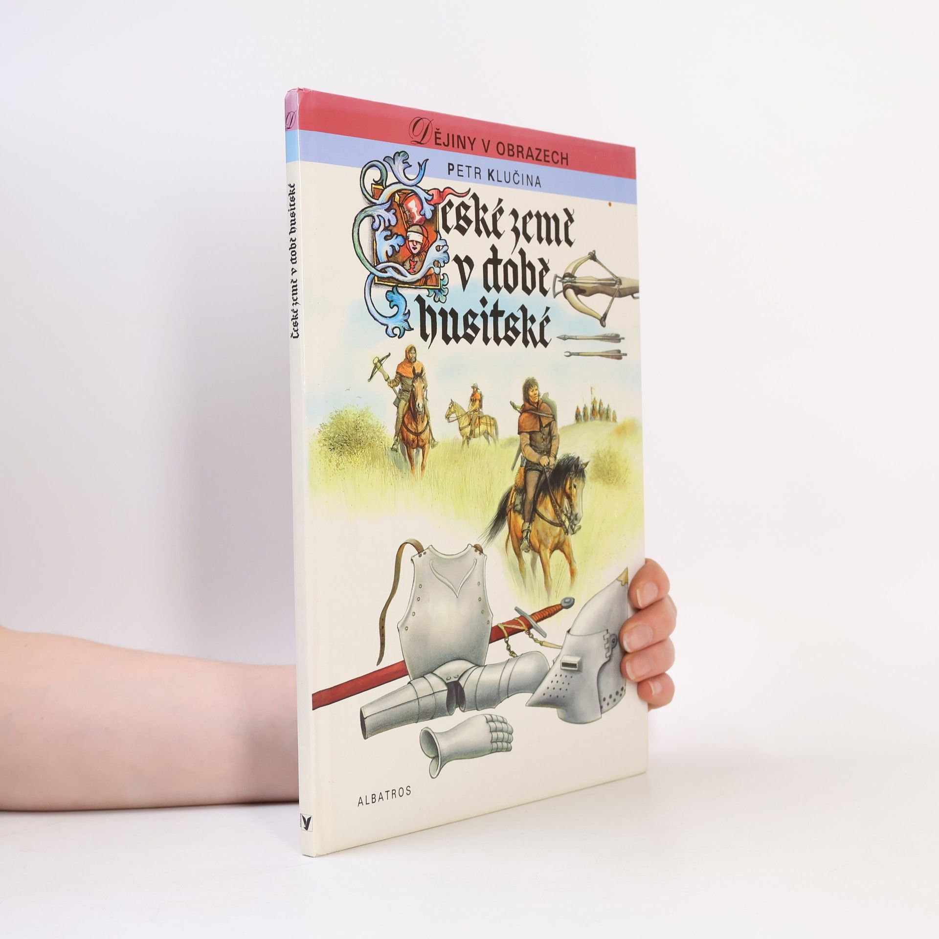 Petr Klučina České země v době husitské