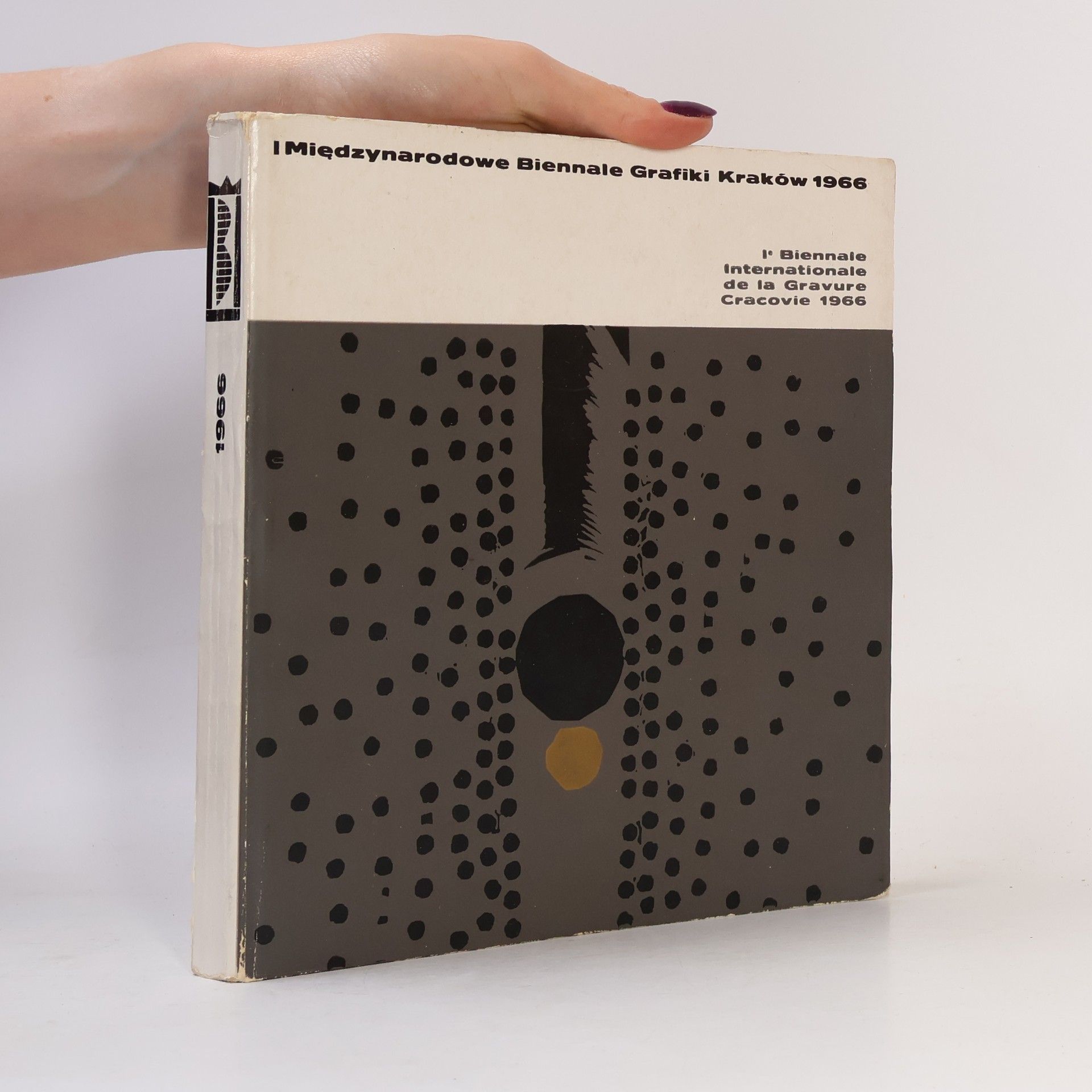 Autorenkollektiv I. Międzynarodowe Biennale Grafiki Kraków 1966