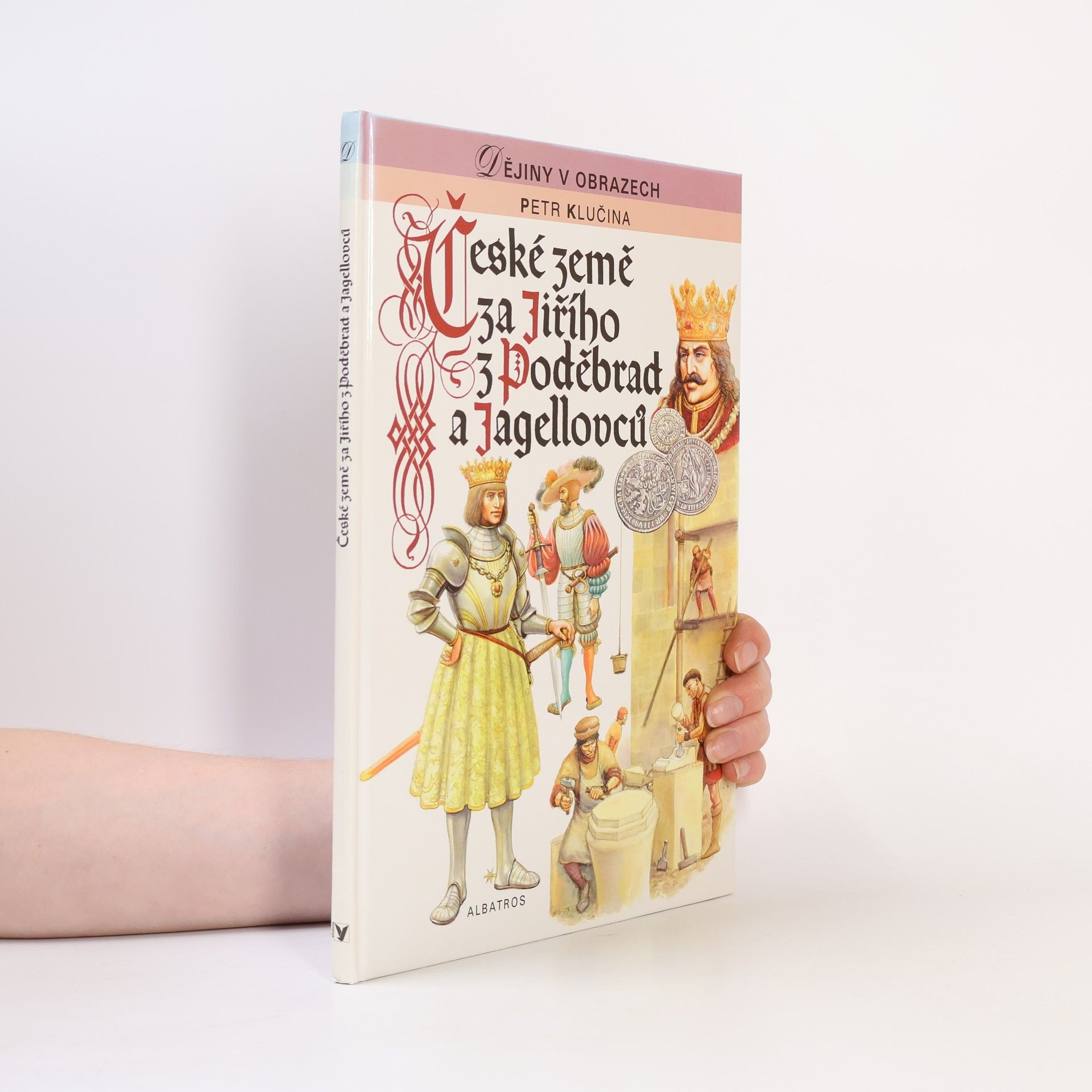 České země za Jiřího z Poděbrad a Jagellovců